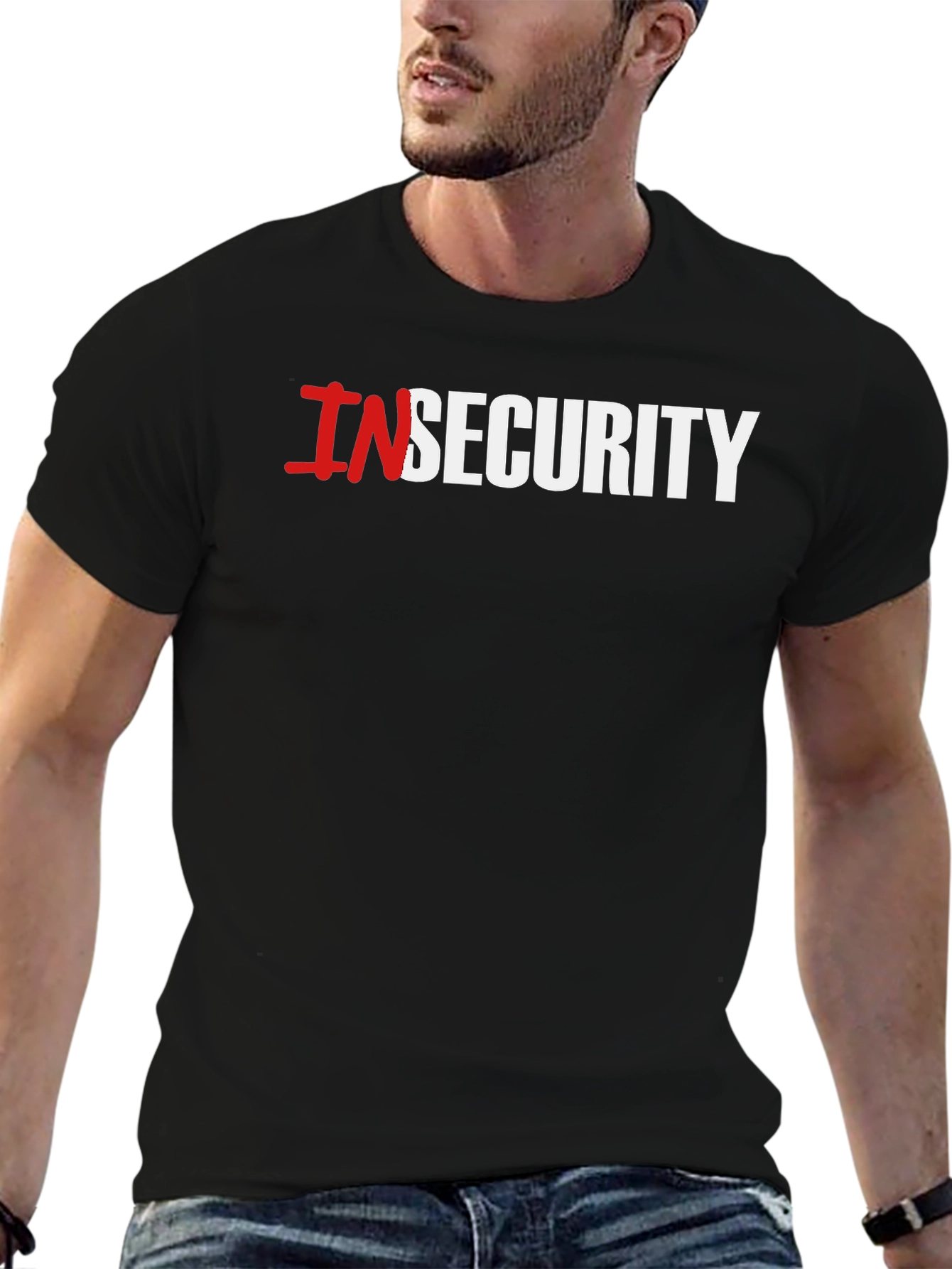 Insecurity Funny Graphic Tee
