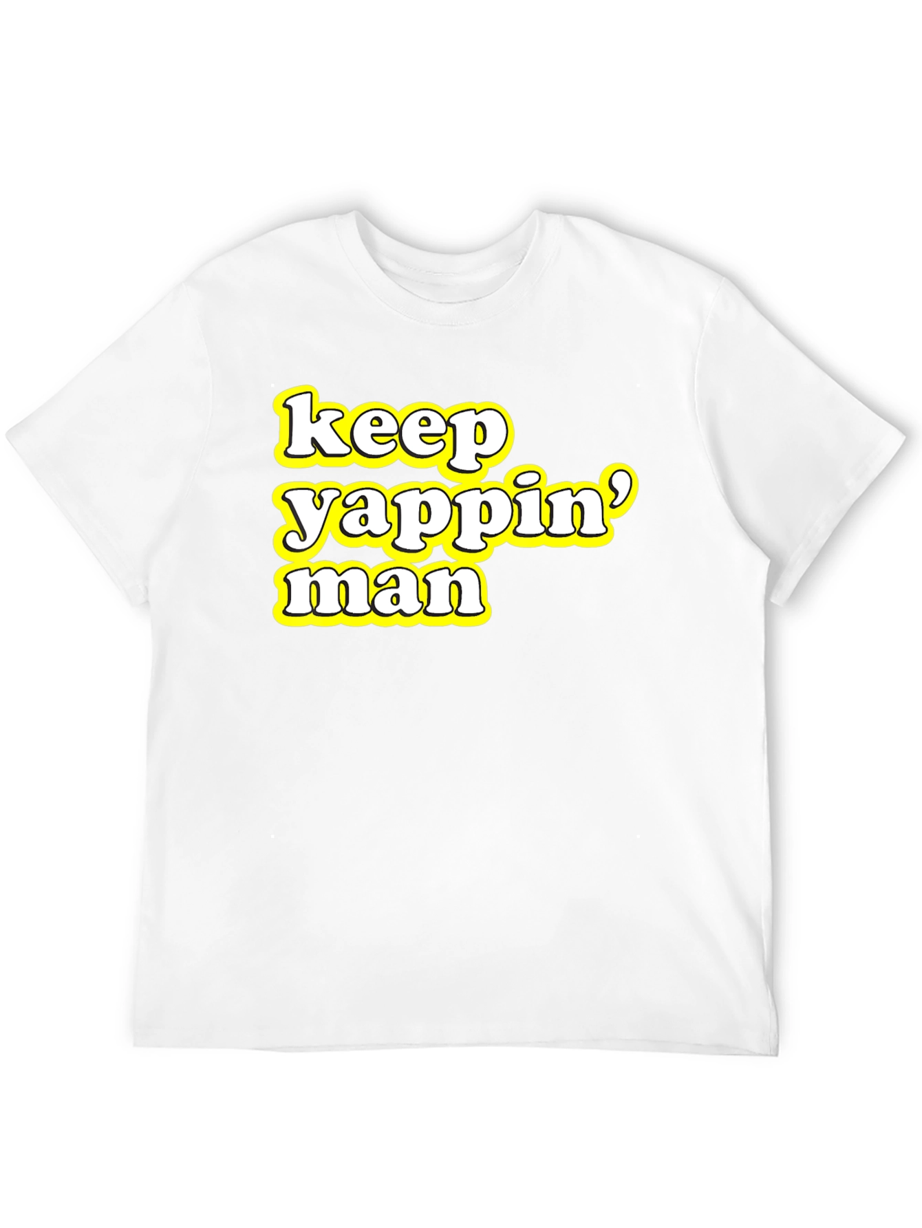 Keep Yappin Man Graphic Tee