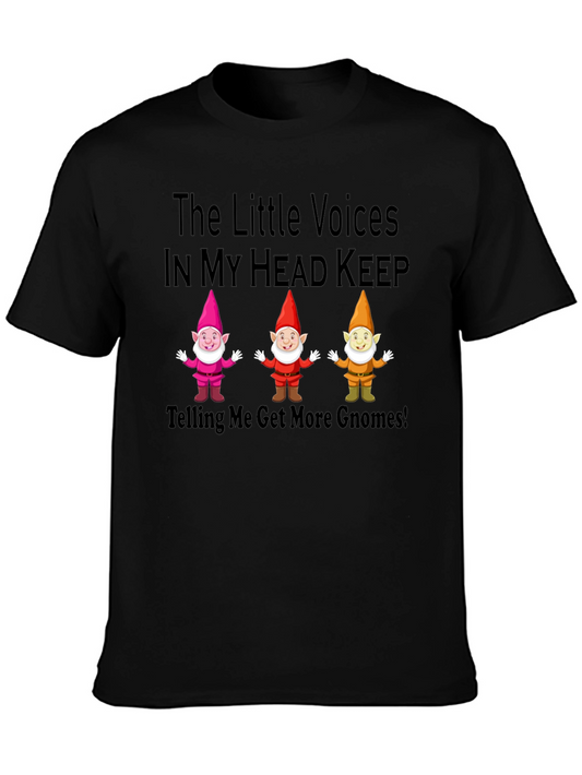 Funny Gnome T-Shirt: Little Voices In My Head