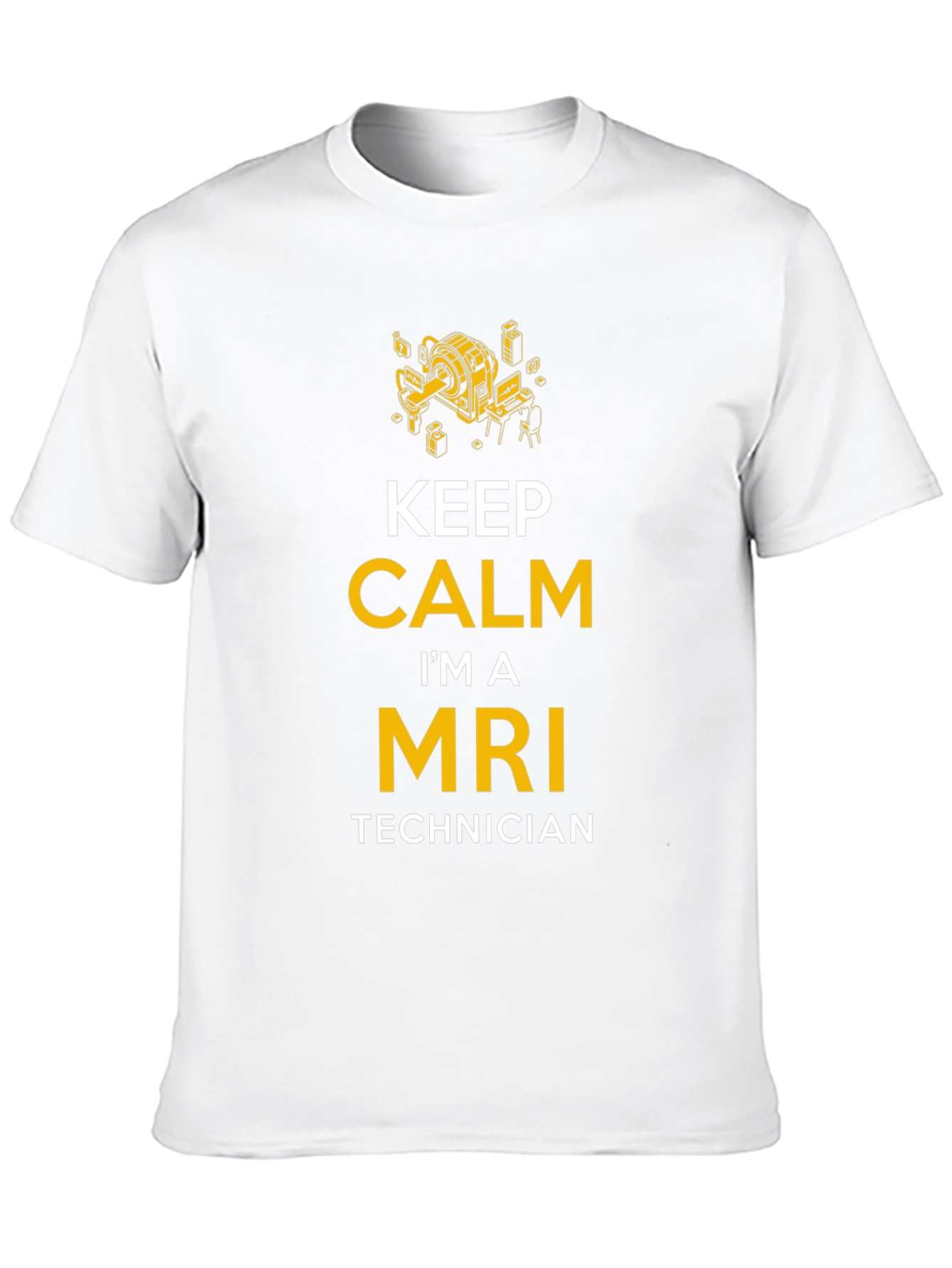 Keep Calm MRI Technician T-Shirt - Medical Professional Apparel
