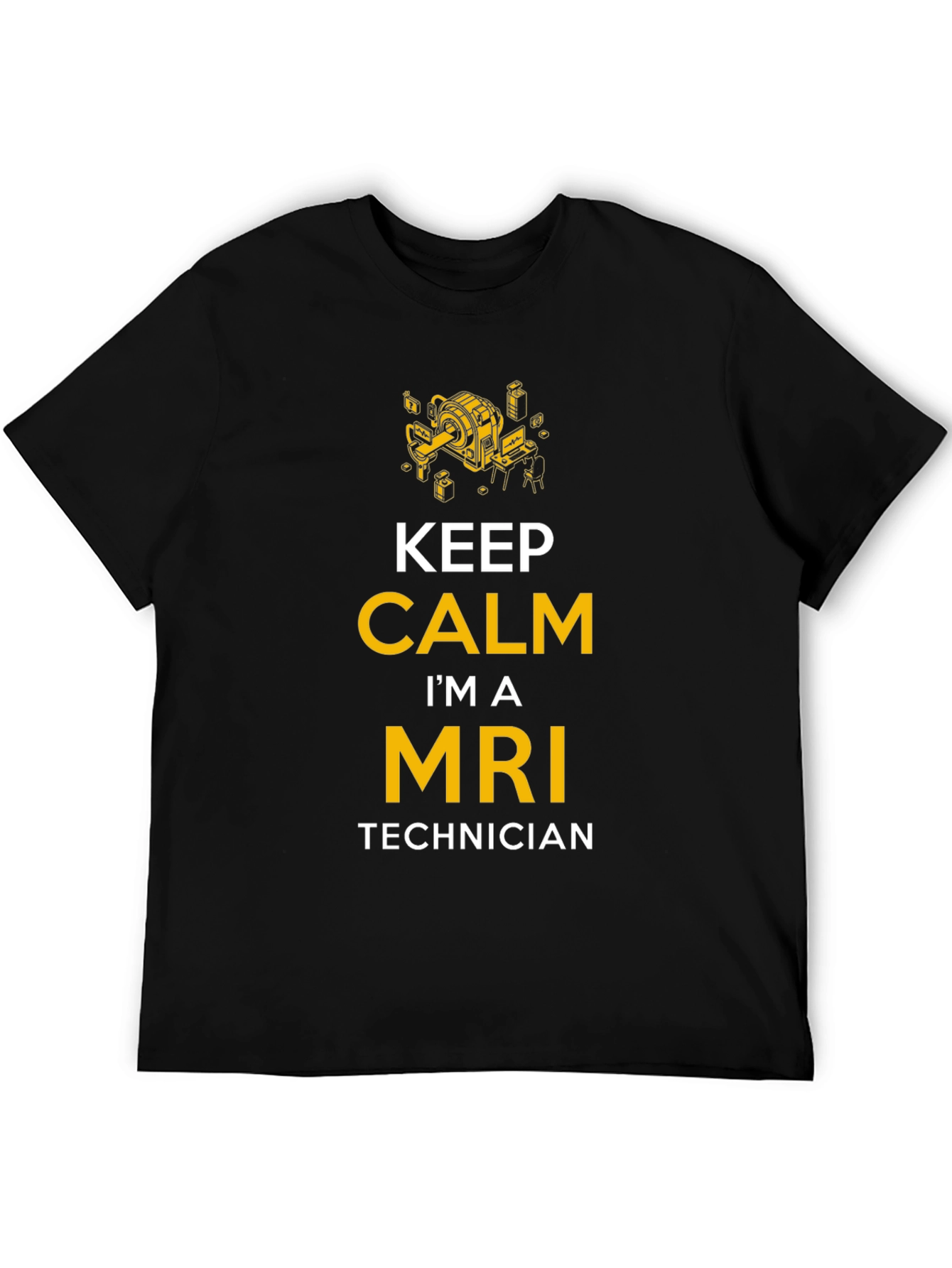 Keep Calm MRI Technician T-Shirt - Medical Professional Apparel