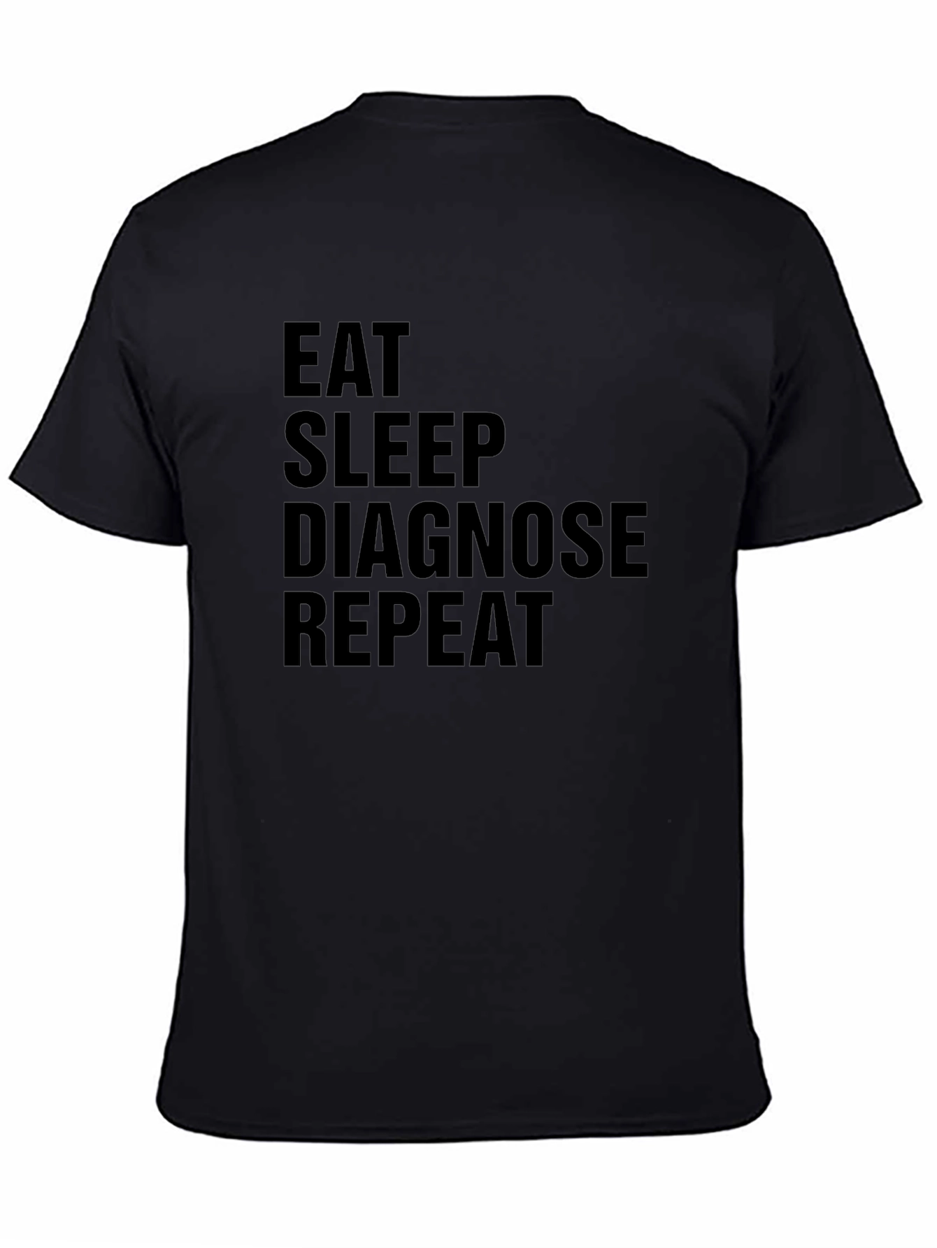 Eat Sleep Diagnose Repeat Black Graphic Tee