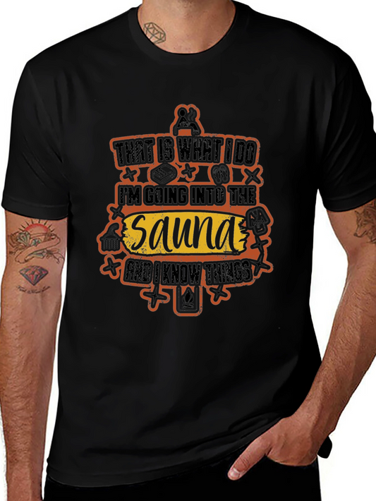 Sauna Lovers T-Shirt - Thats What I Do
