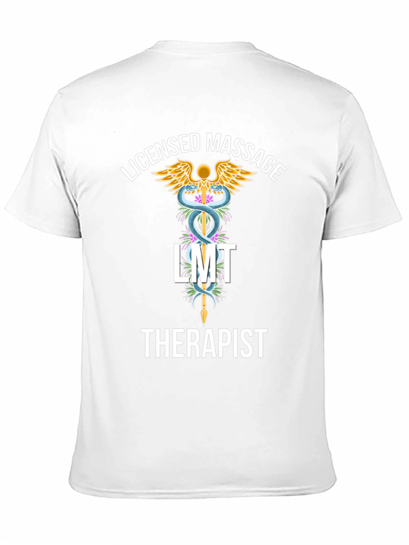 Licensed Massage Therapist T-Shirt - LMT Gift