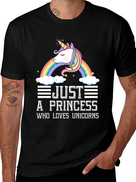 Just A Princess Who Loves Unicorns T-Shirt