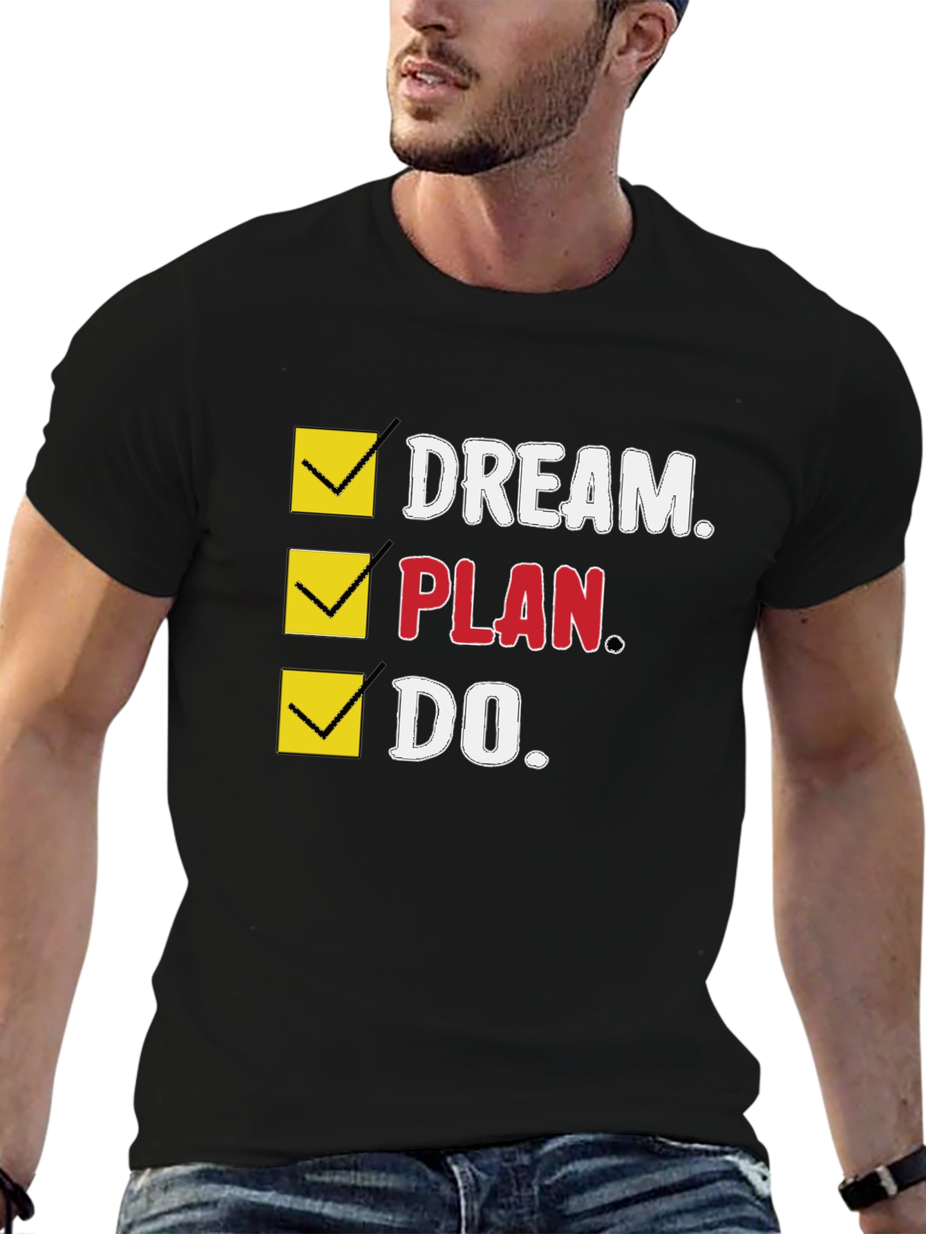 Dream Plan Do Graphic T-Shirt
