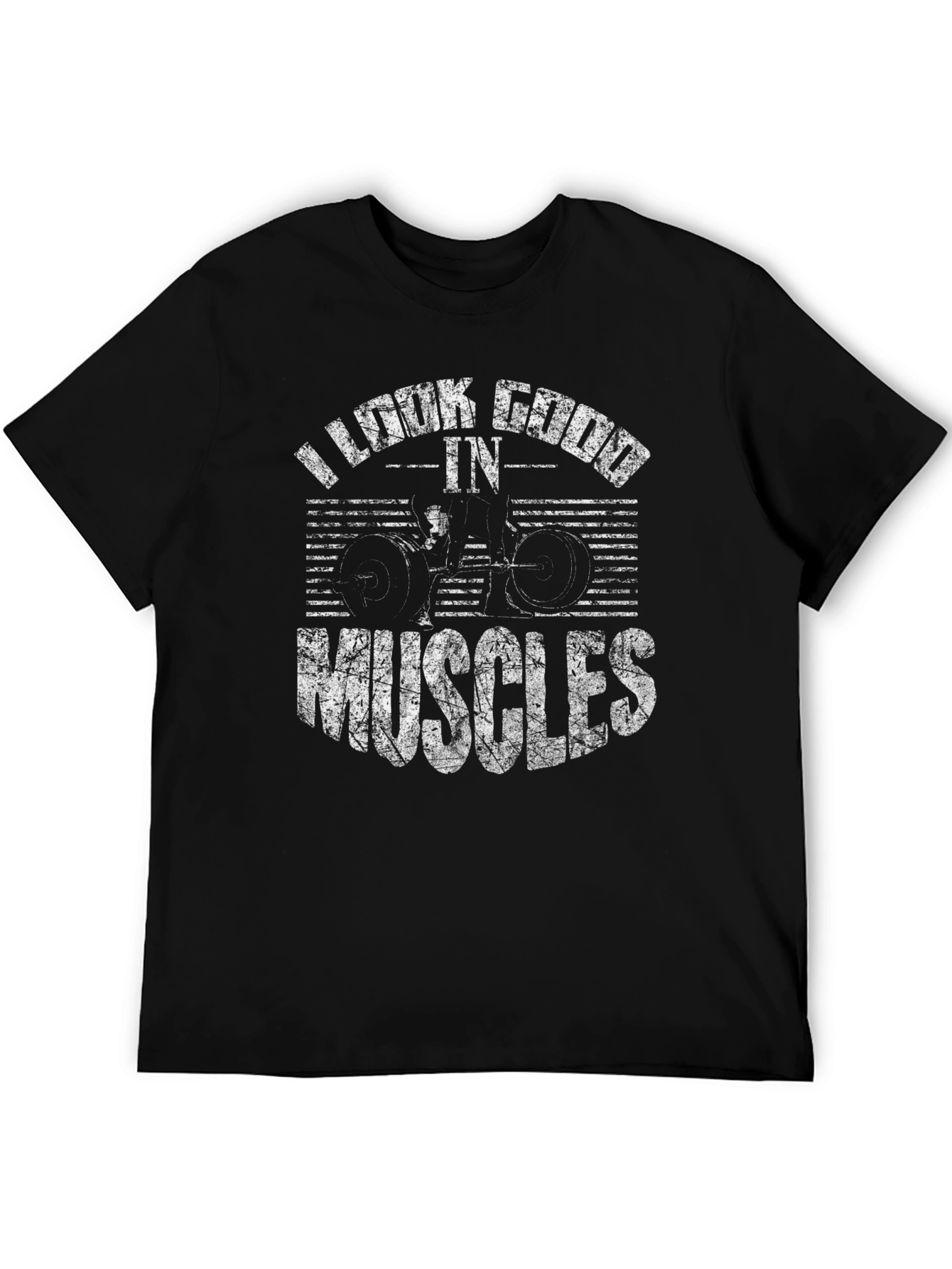 I Look Good in Muscles Black Graphic Tee