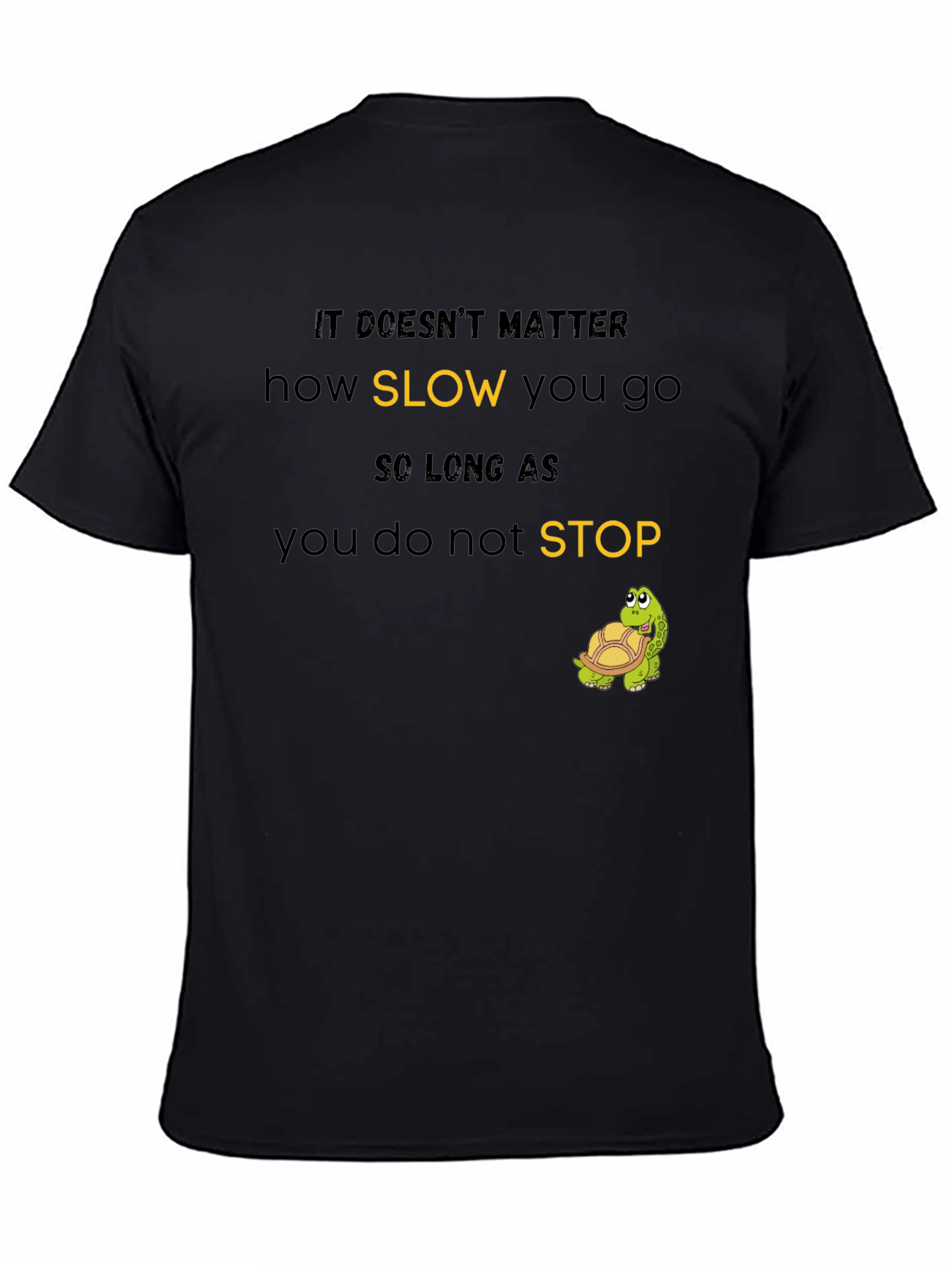 Inspirational Turtle Tee: Slow & Steady Wins