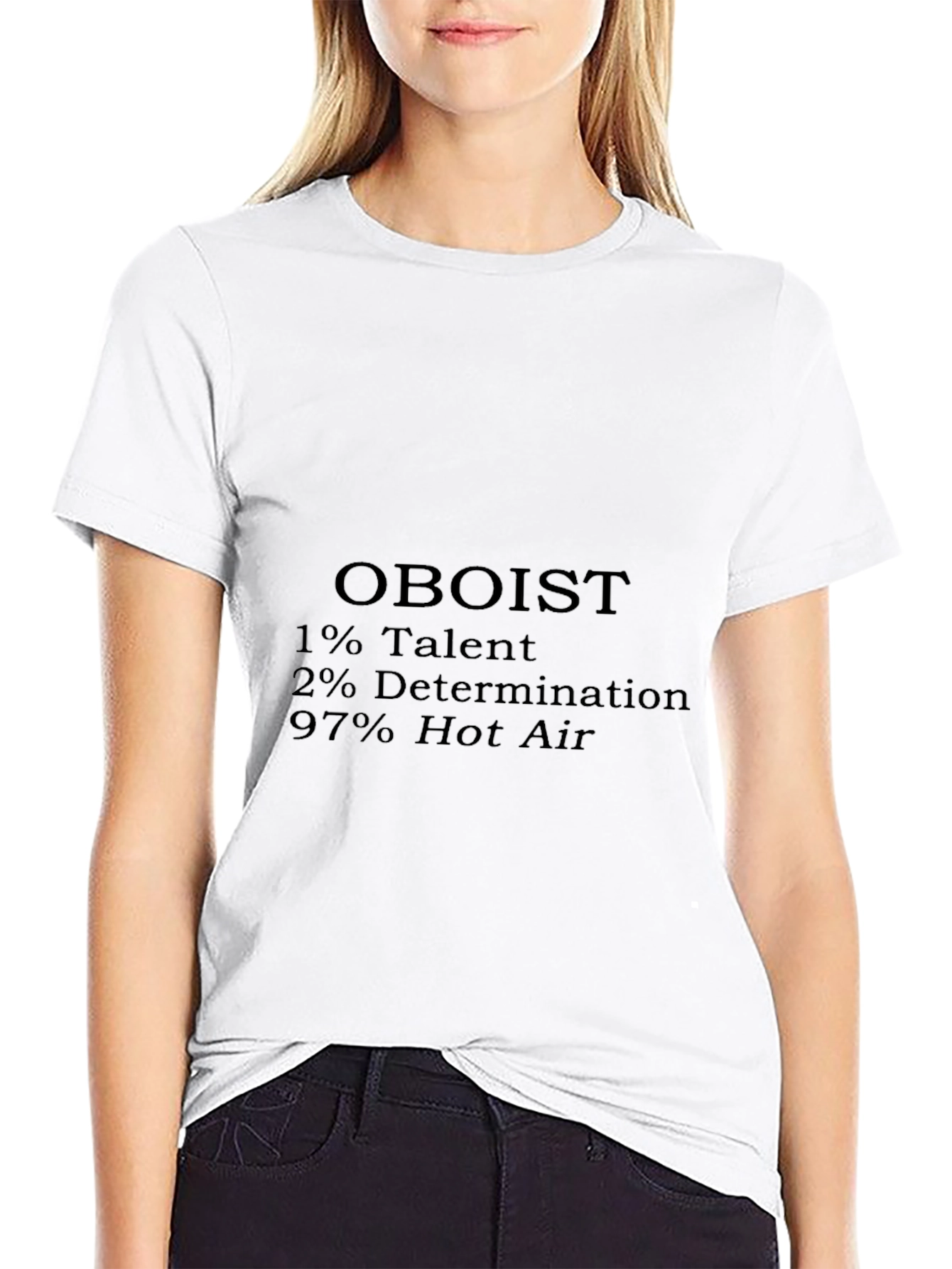Oboist Humor T-Shirt - Talent Determination Hot Air