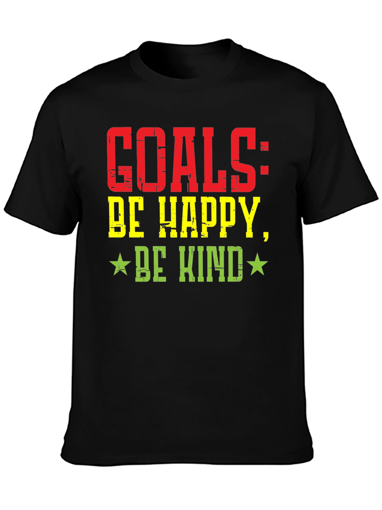 Goals: Be Happy Be Kind Graphic T-Shirt