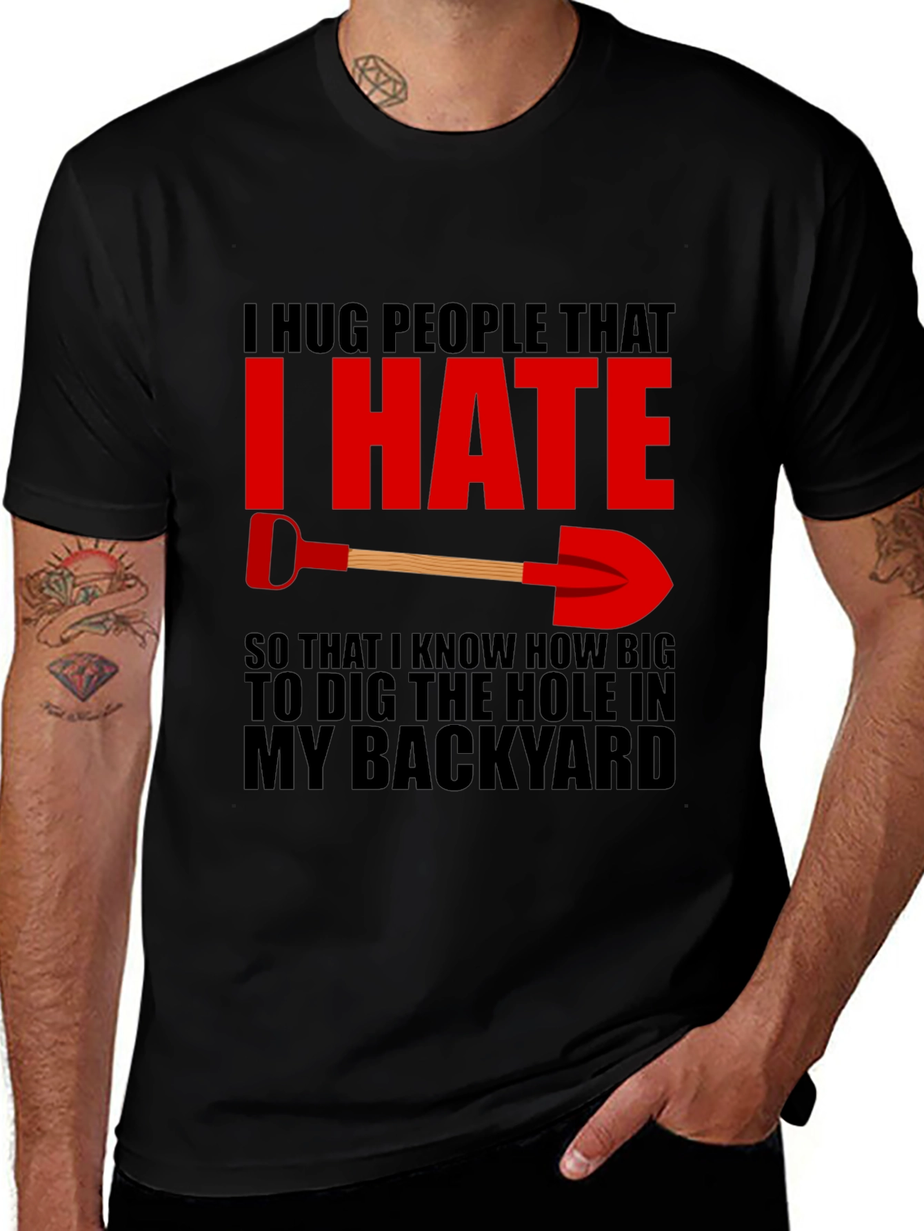 I Hug People I Hate Back Yard T-Shirt