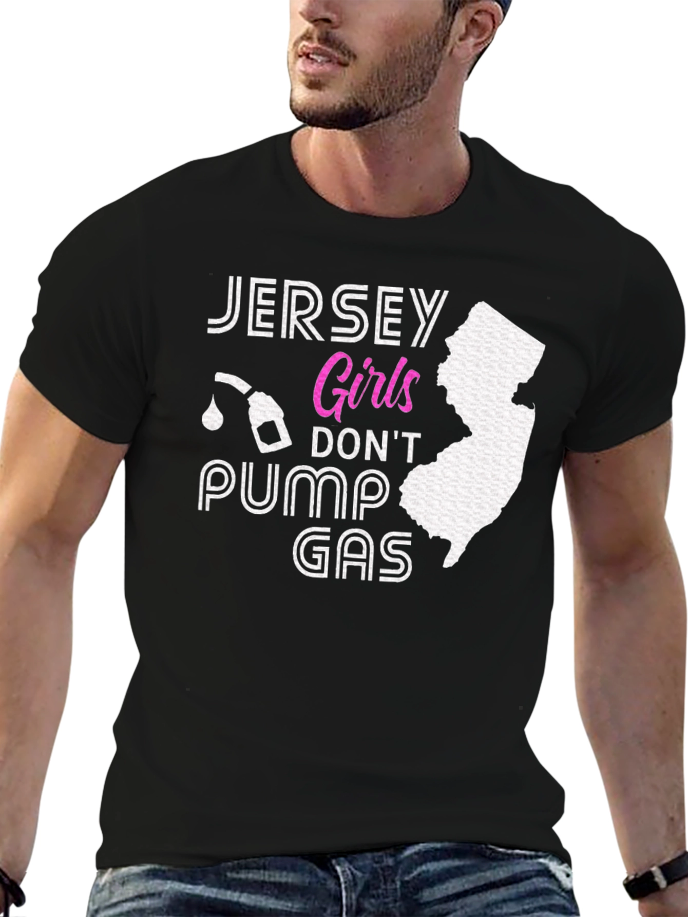 Jersey Girls Dont Pump Gas T-Shirt