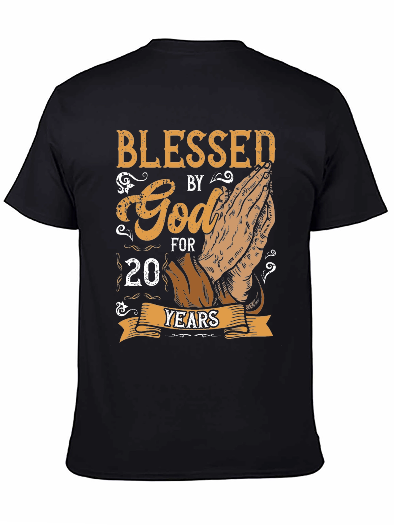 Blessed by God 20 Years T-Shirt