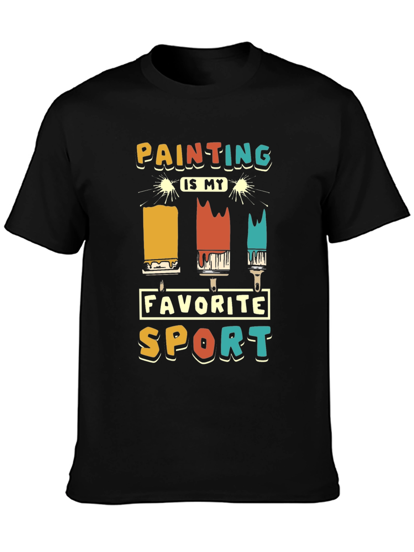 Painting is My Favorite Sport Graphic T-Shirt