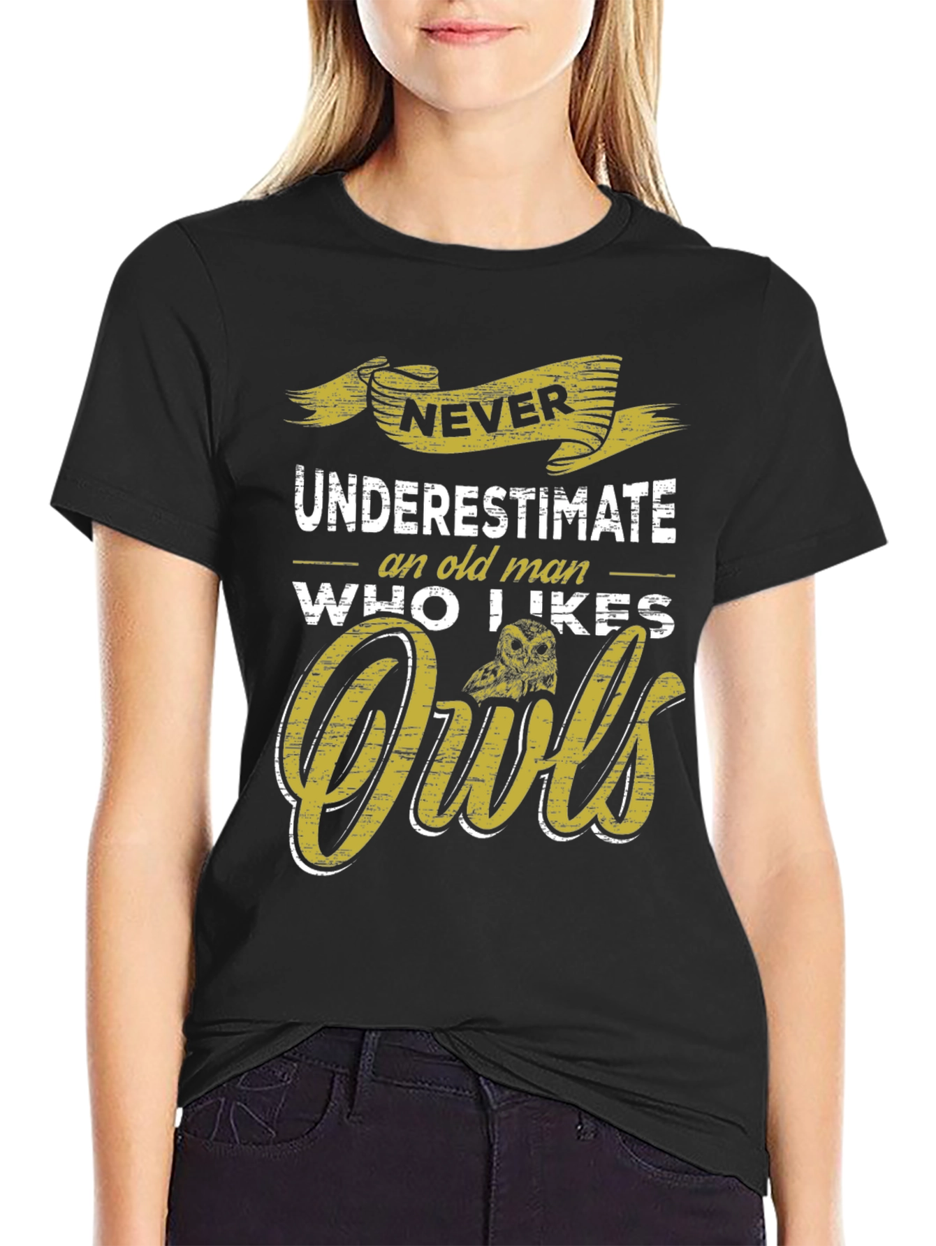 Never Underestimate an Old Man Who Likes Owls T-Shirt