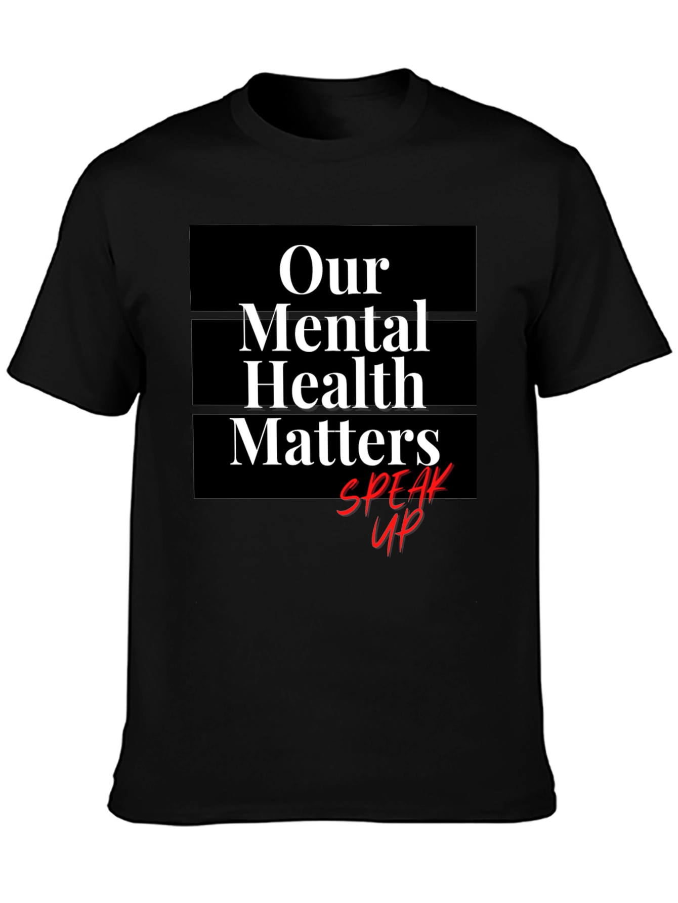 Our Mental Health Matters T-Shirt