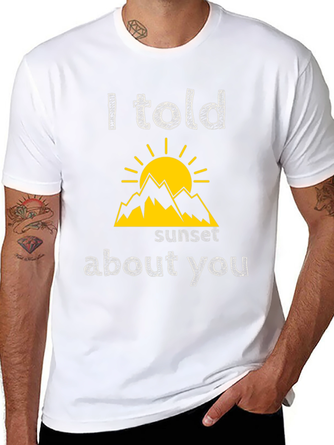 I Told Sunset About You T-Shirt