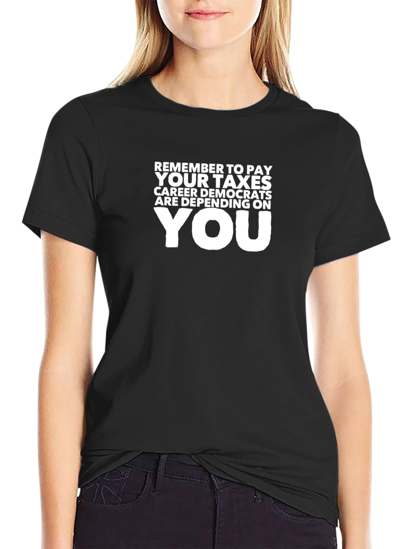 Sarcastic Political T-Shirt - Pay Your Taxes