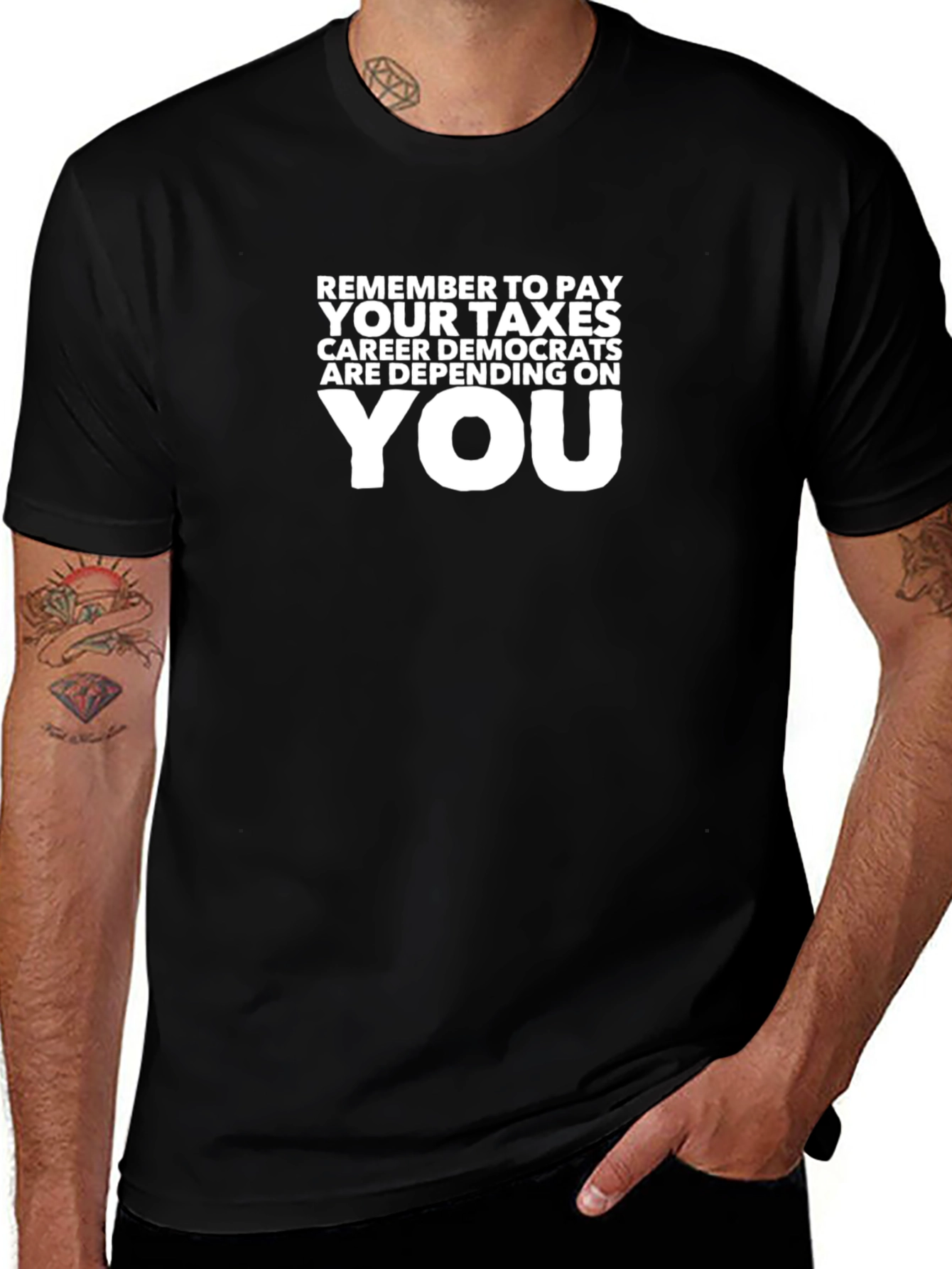 Sarcastic Political T-Shirt - Pay Your Taxes