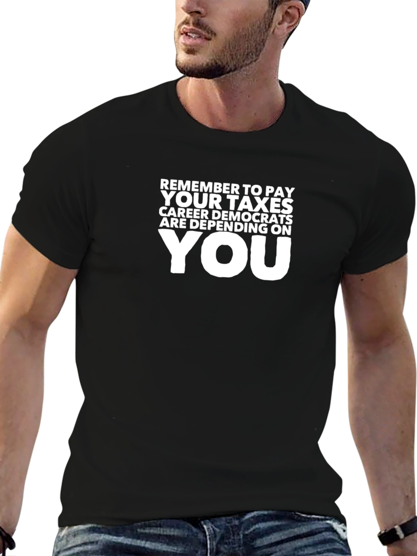 Sarcastic Political T-Shirt - Pay Your Taxes