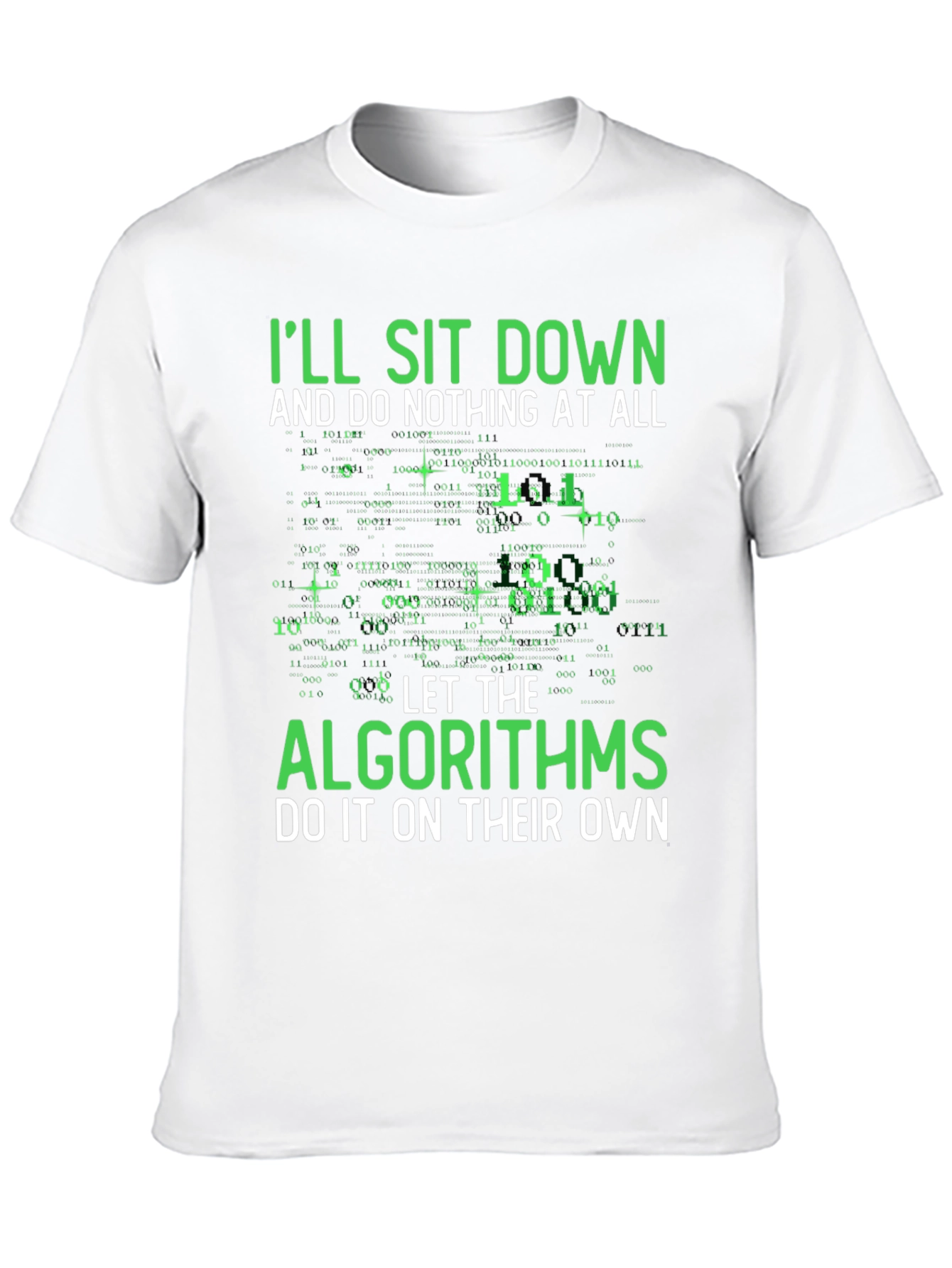 Algorithms T-Shirt - Let Tech Do It