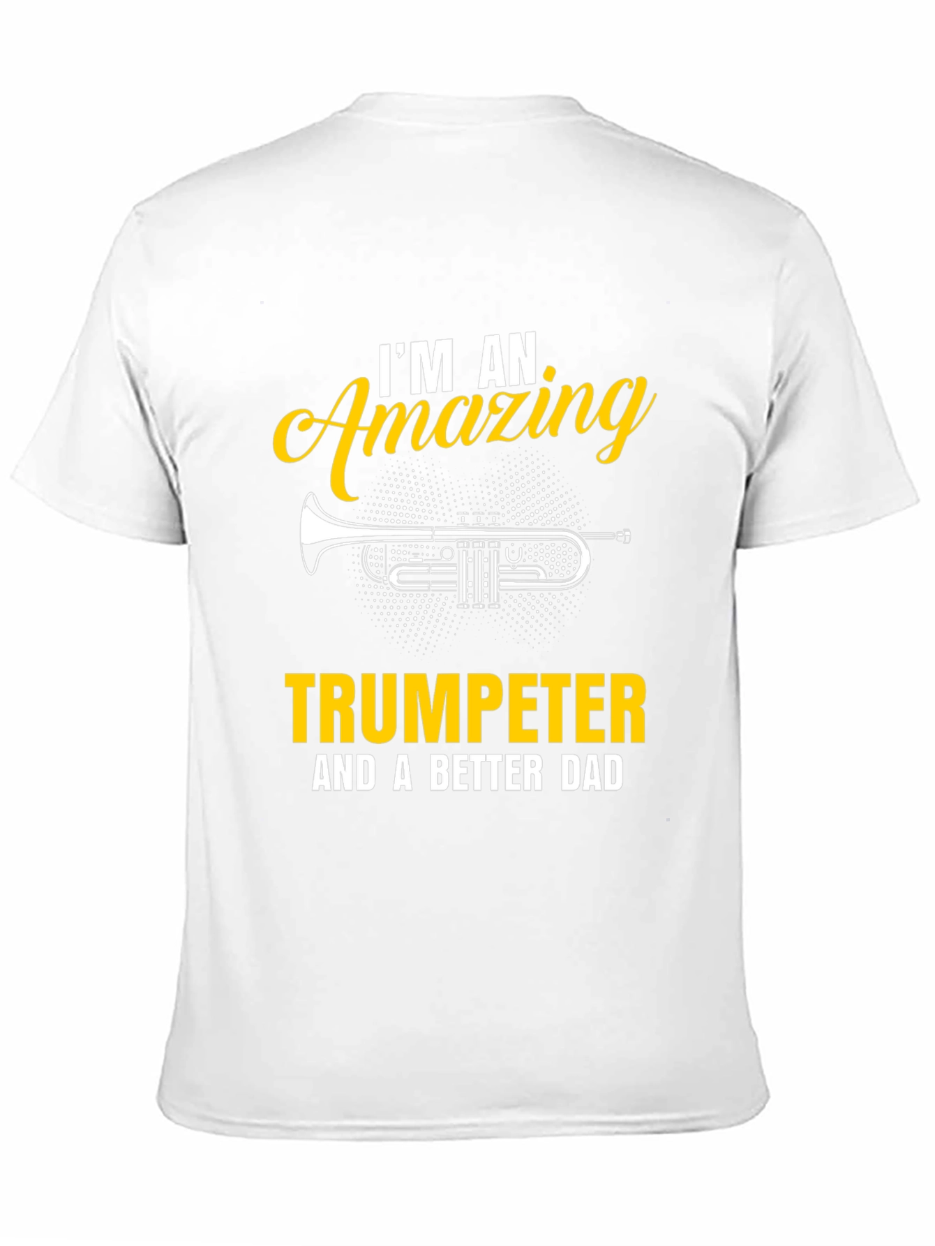 Amazing Trumpeter Dad T-Shirt - Musician Gift