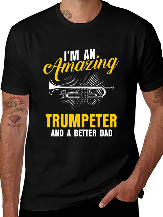 Amazing Trumpeter Dad T-Shirt - Musician Gift
