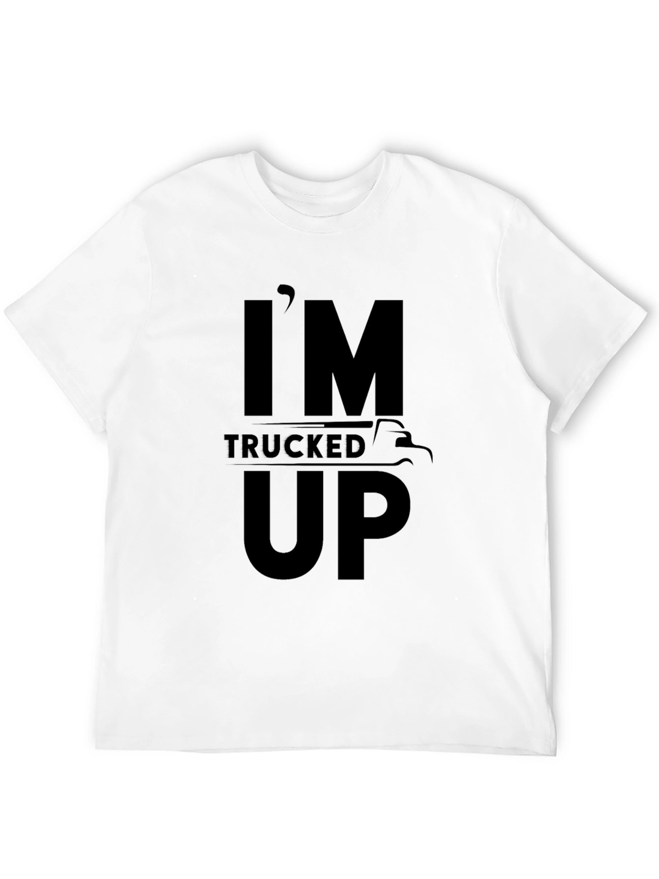 Im Trucked Up Graphic T-Shirt - Black