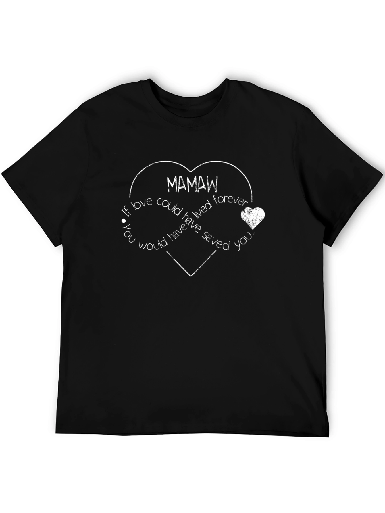 Mamaw Memorial T-Shirt - Love Forever