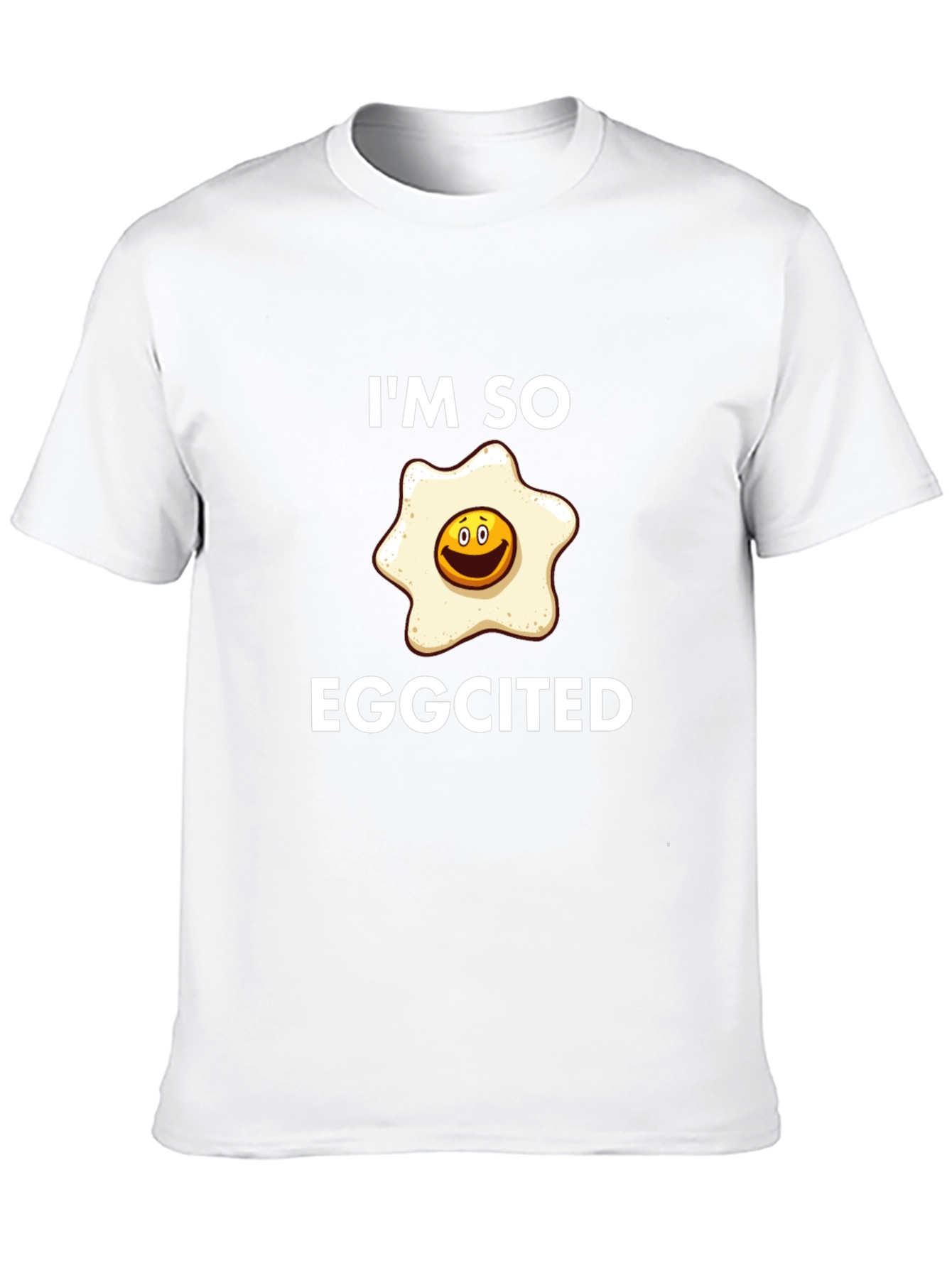 Im So Eggcited T-Shirt - Funny Egg Pun Tee