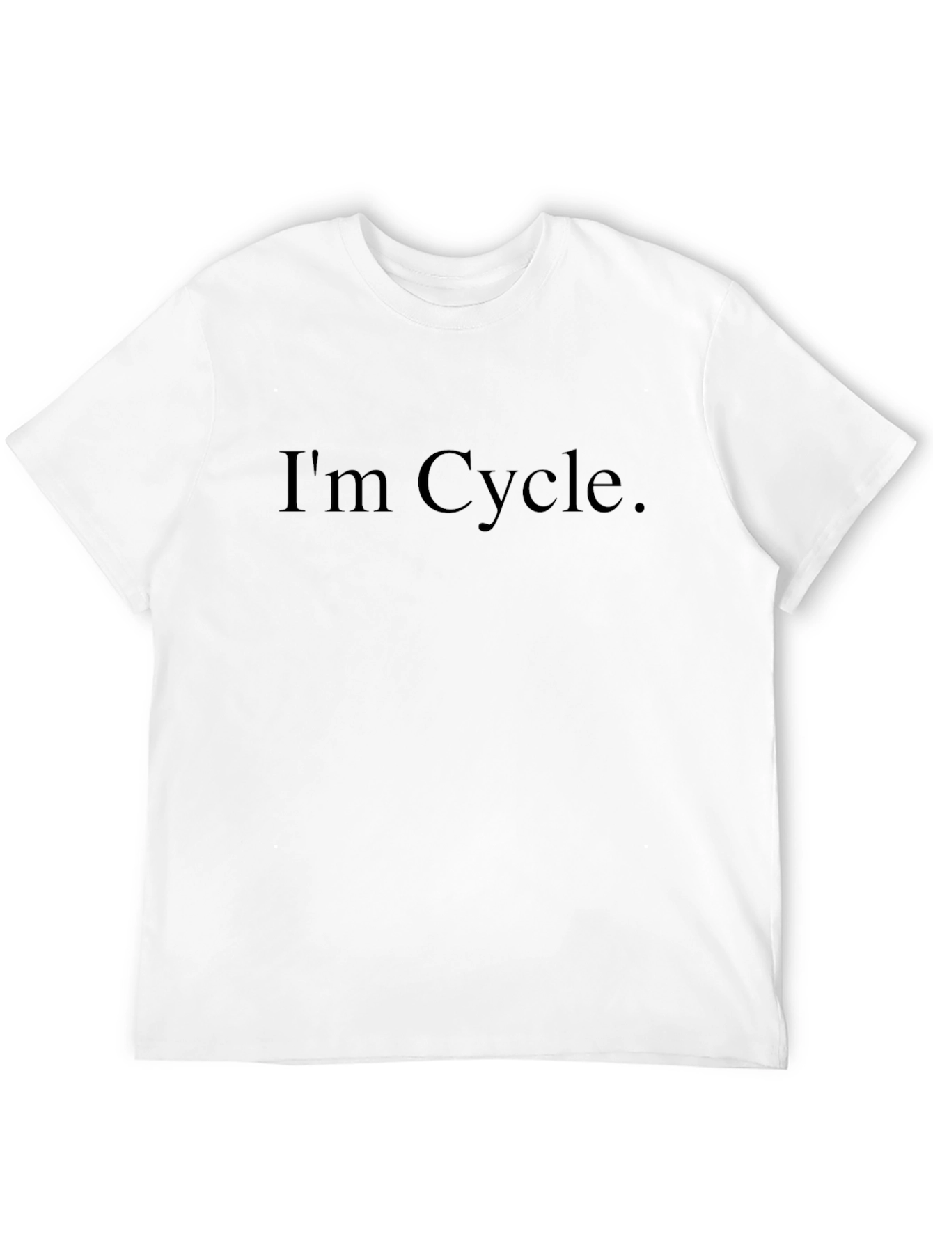Im Cycle Funny T-Shirt for Cyclists