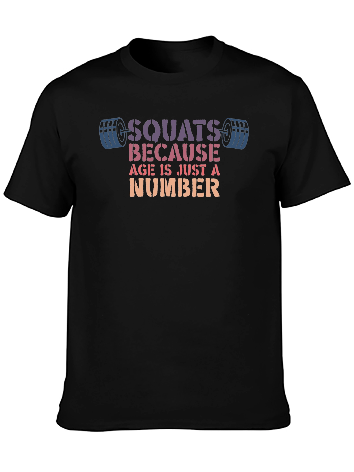 Squats Age Is Just A Number T-Shirt