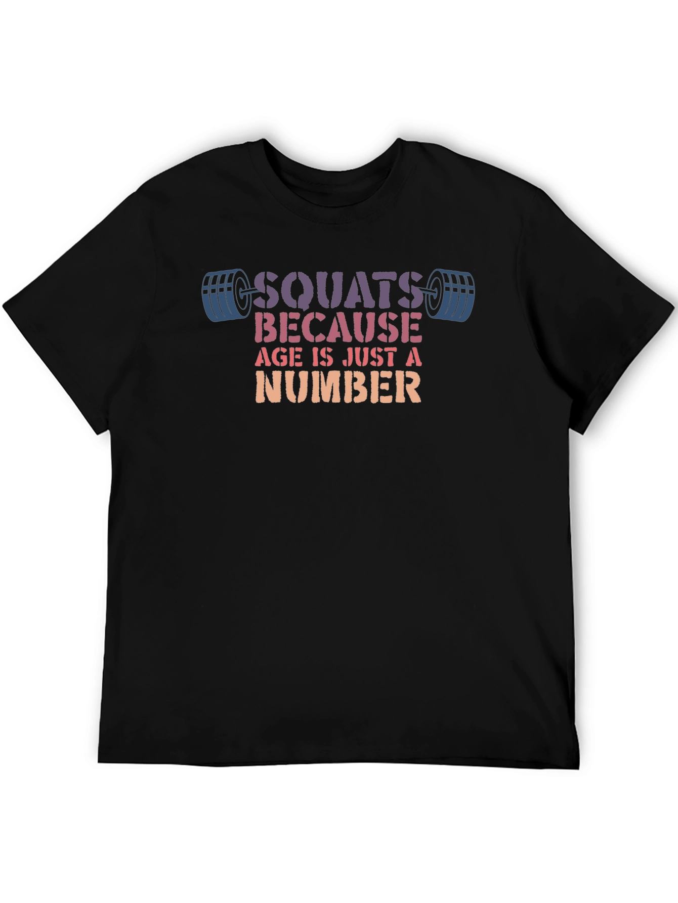 Squats Age Is Just A Number T-Shirt