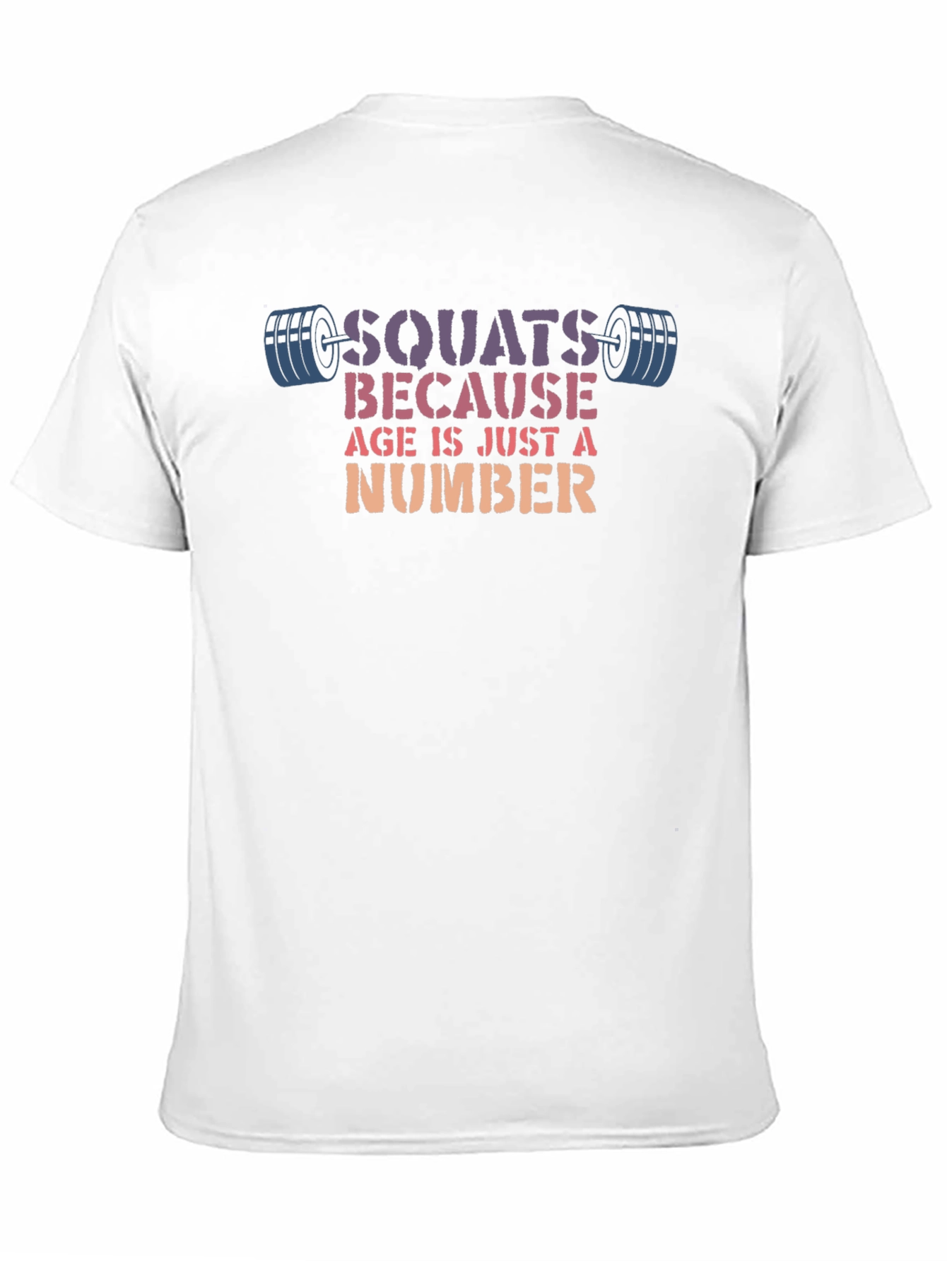 Squats Age Is Just A Number T-Shirt