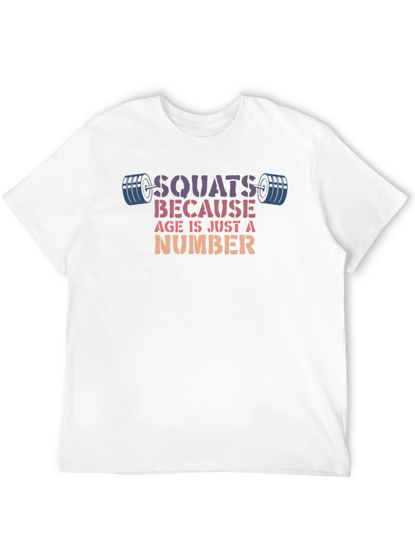 Squats Age Is Just A Number T-Shirt