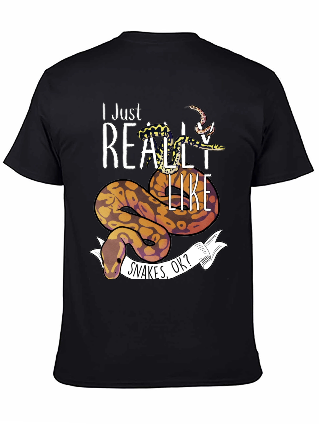 I Just Really Like Snakes OK? T-Shirt