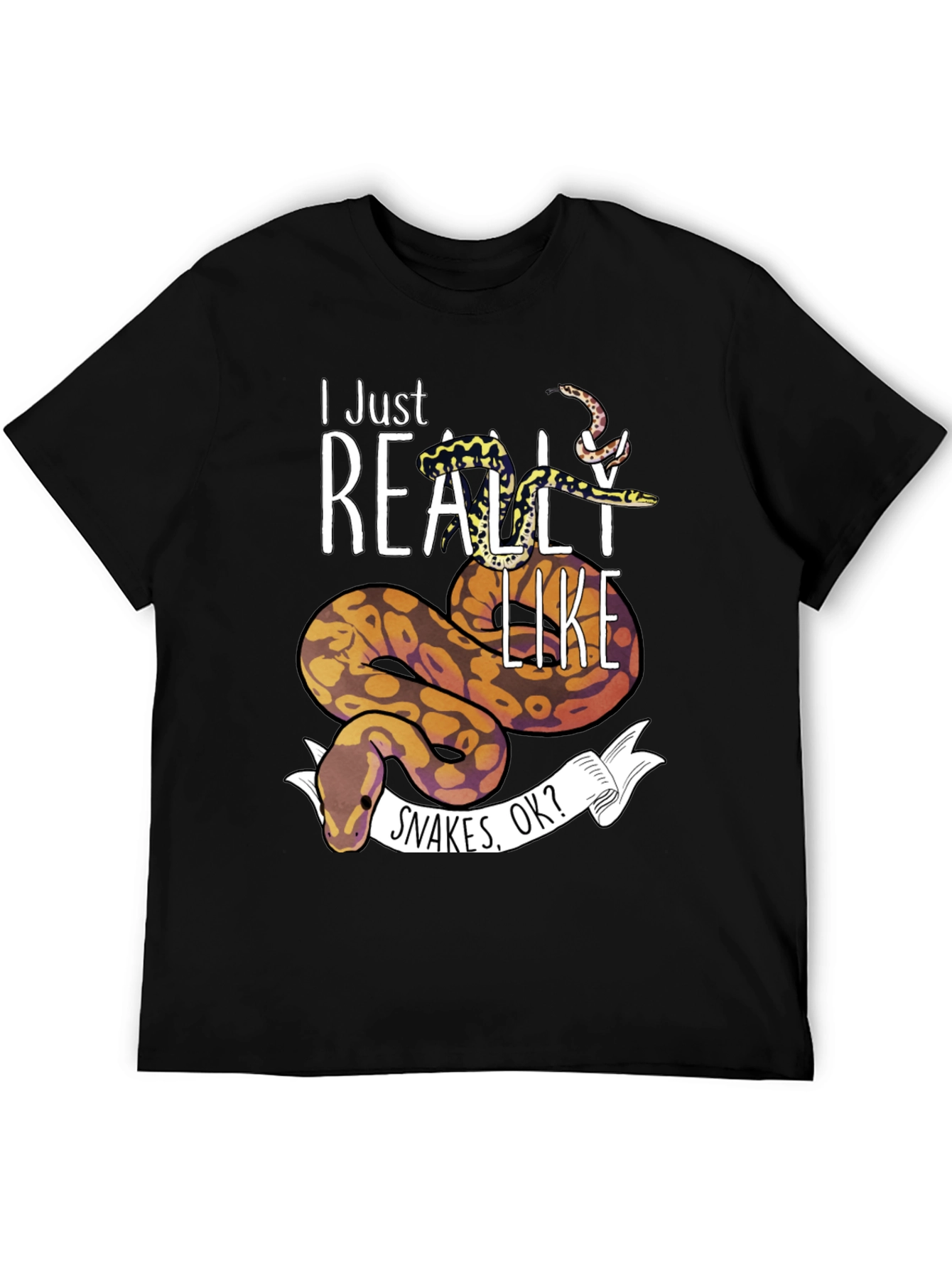 I Just Really Like Snakes OK? T-Shirt