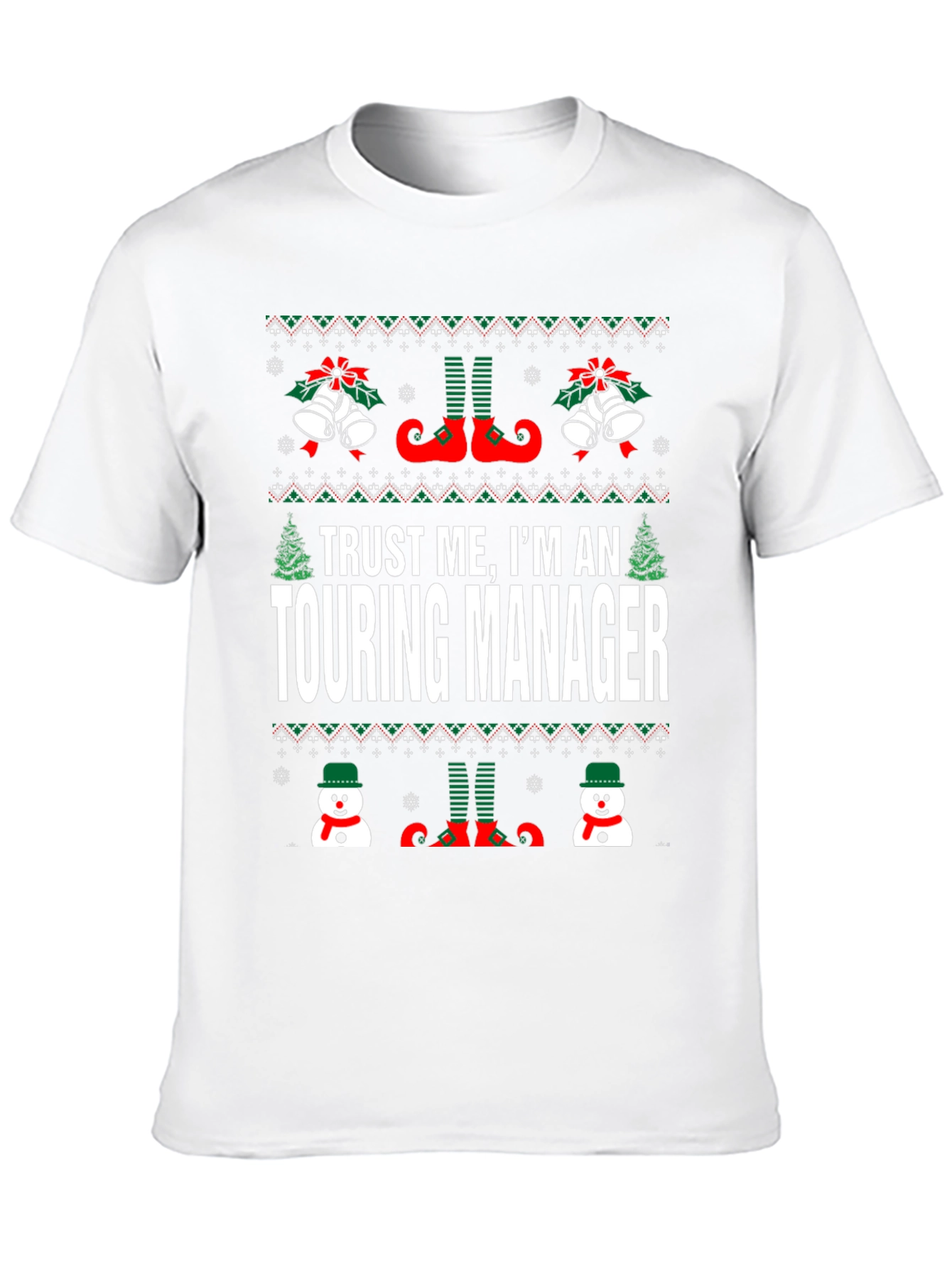 Trust Me Im a Touring Manager Christmas T-Shirt
