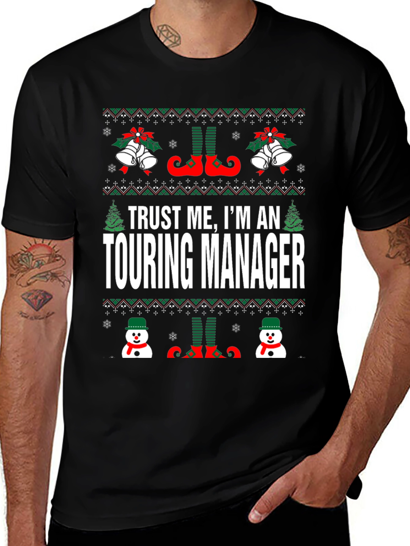 Trust Me Im a Touring Manager Christmas T-Shirt