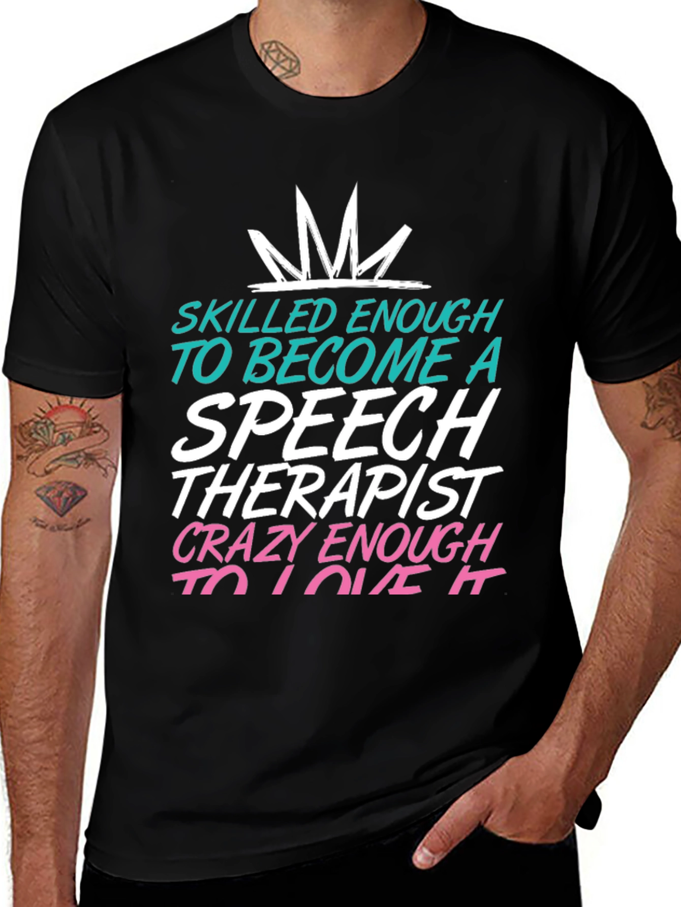 Speech Therapist T-Shirt: Skilled Enough Tee