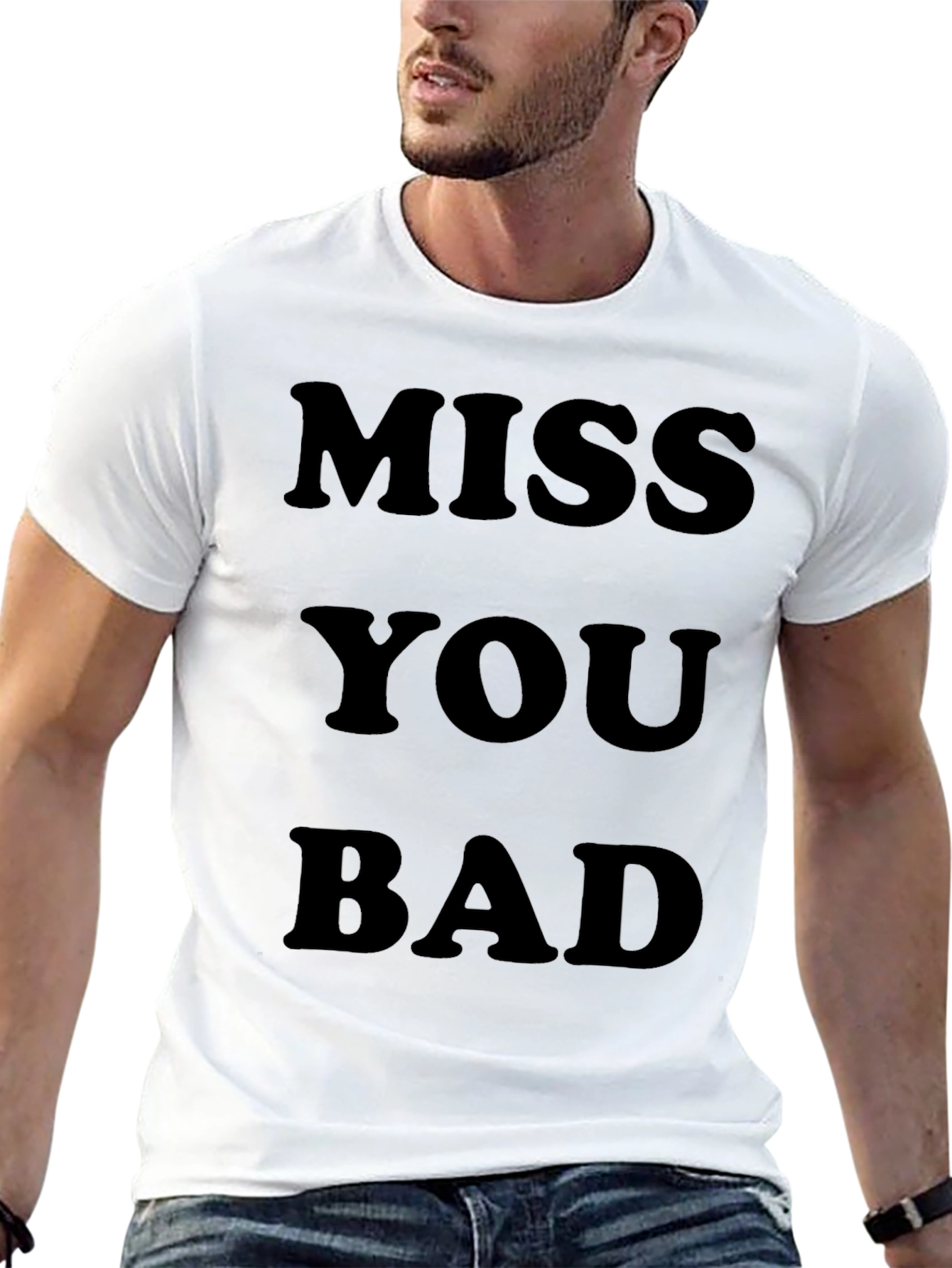 Miss You Bad Graphic Tee