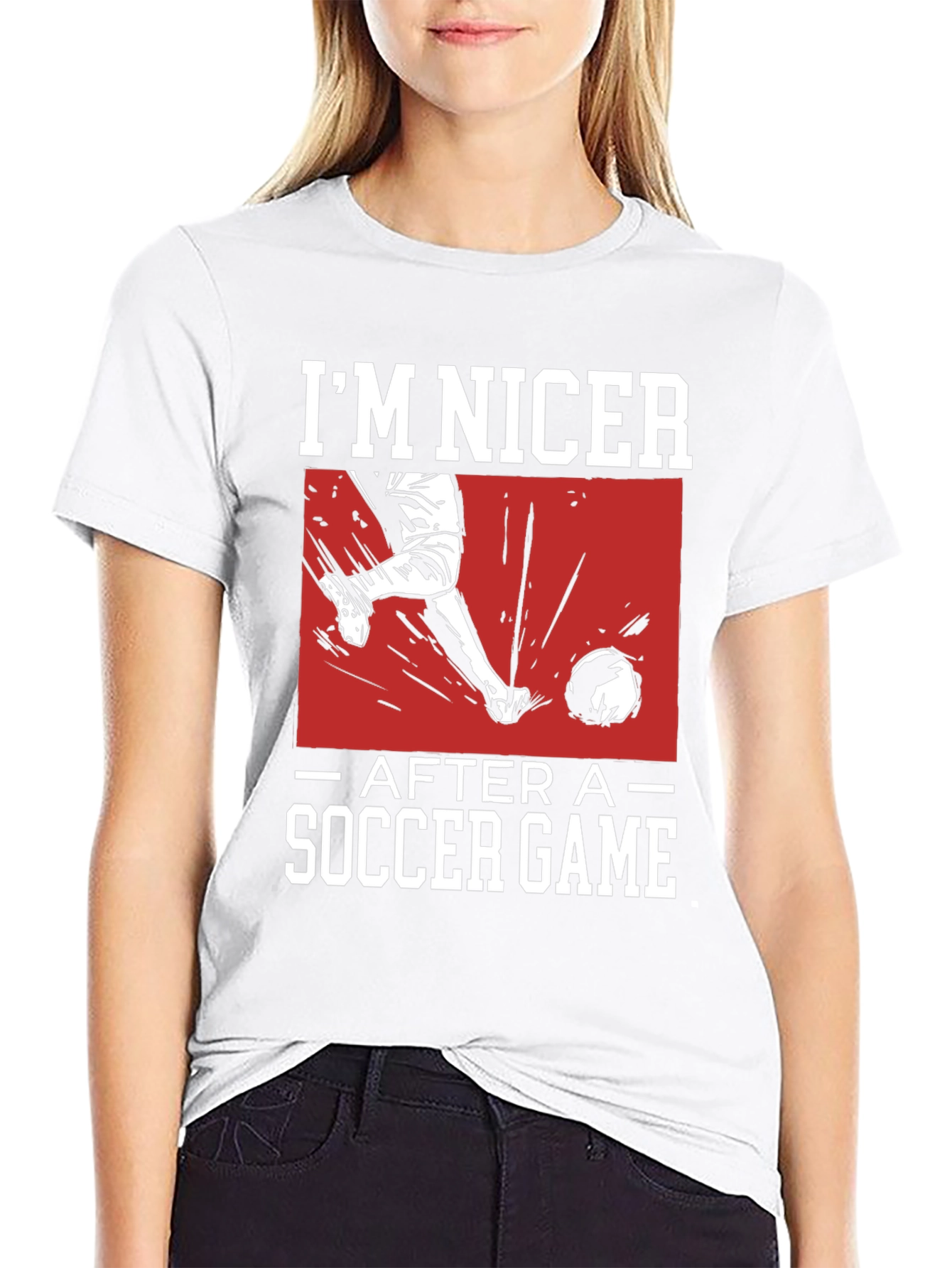 Funny Soccer Game T-Shirt - Im Nicer After