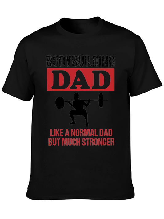 Bodybuilding Dad T-Shirt - Strong Dad Gift