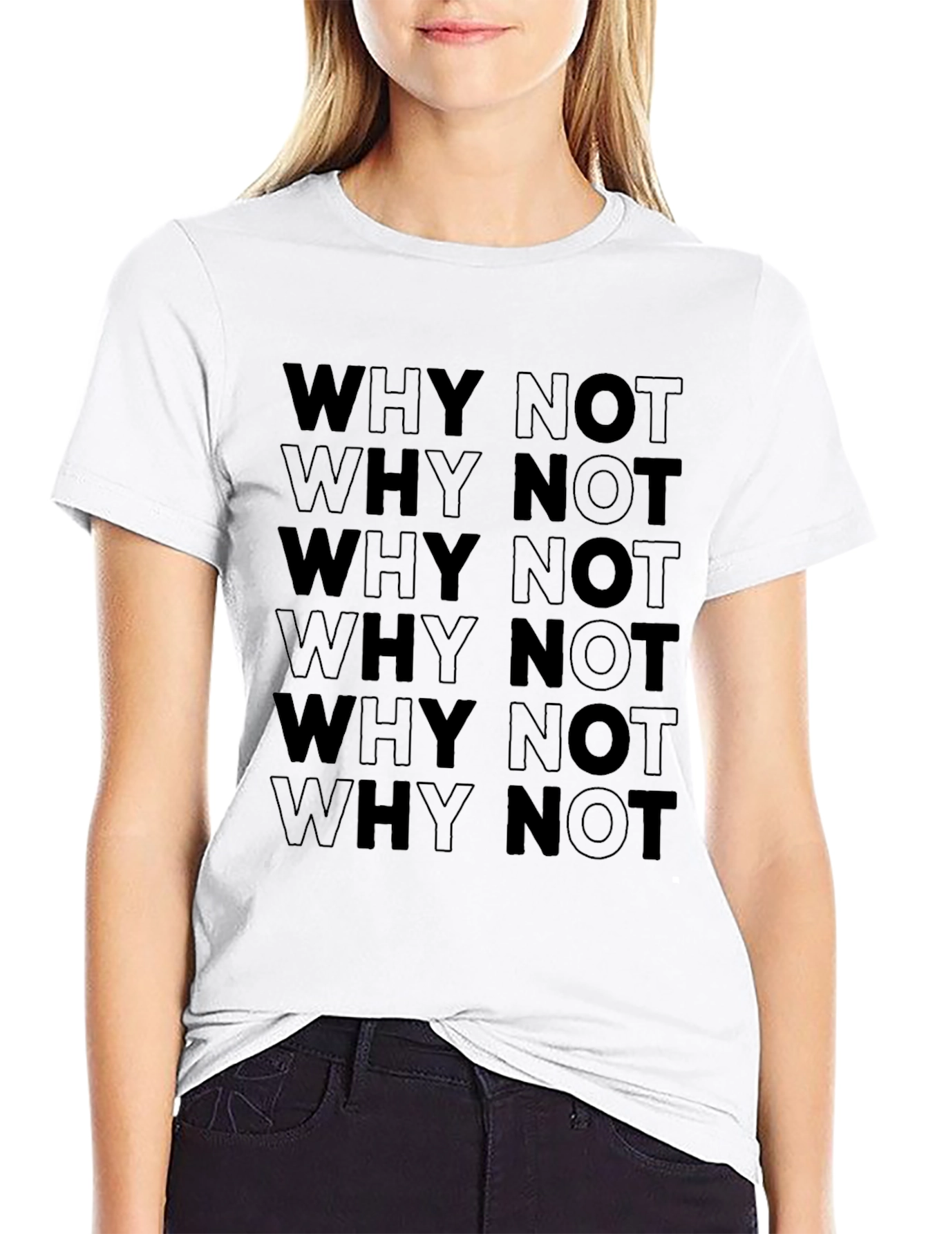 Why Not Graphic Tee - Black Crew Neck T-Shirt