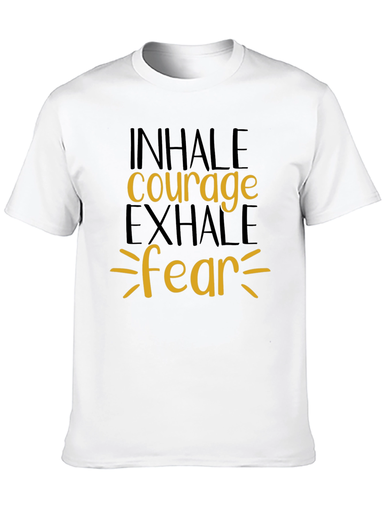 Inhale Courage Exhale Fear Graphic Tee