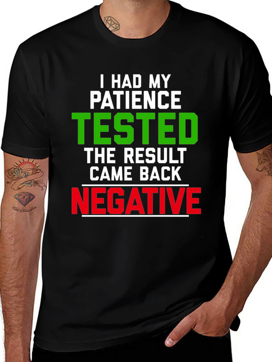Funny Patience Tested Negative Graphic T-Shirt