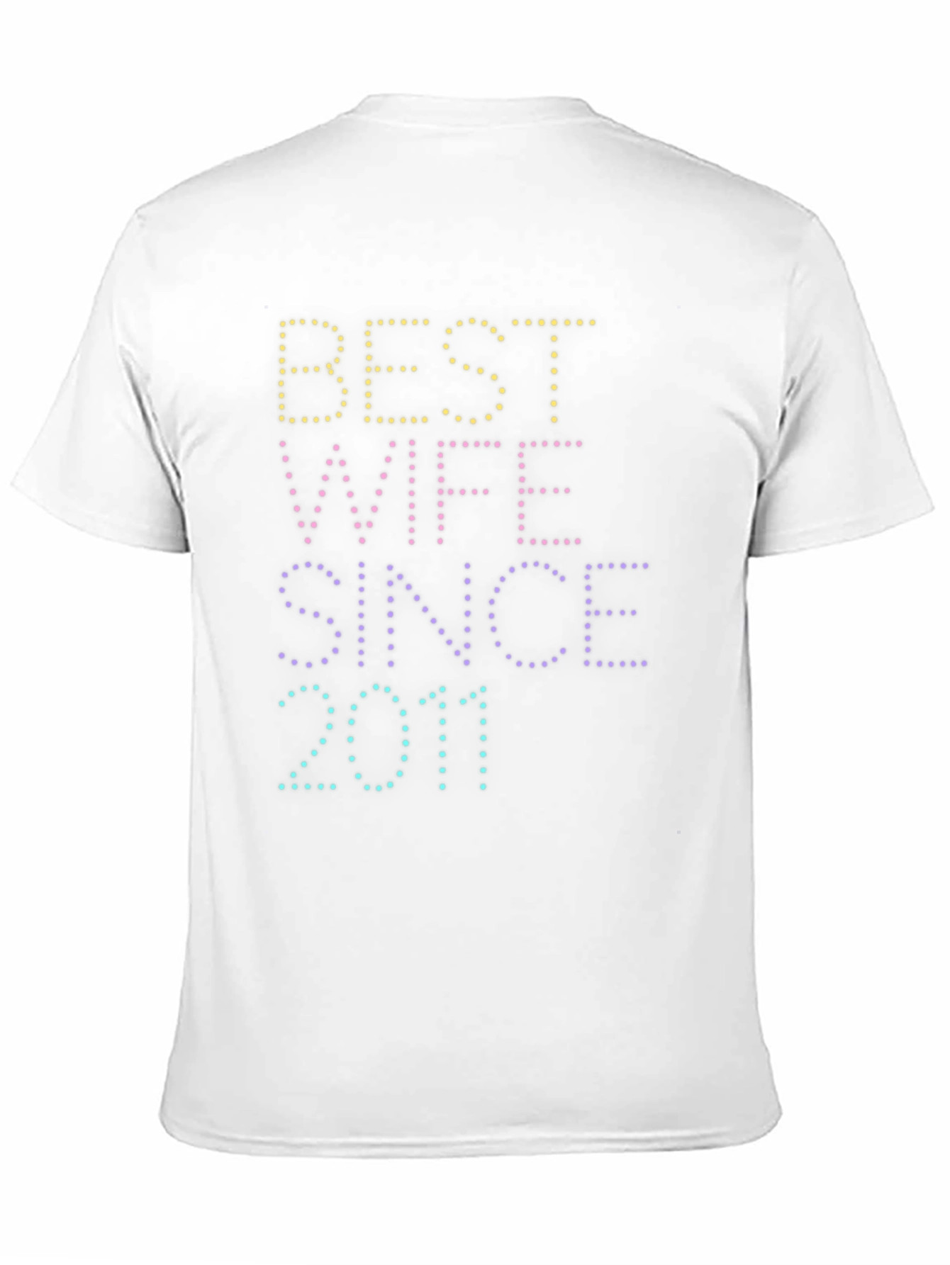 Best Wife Since 2011 Graphic Tee