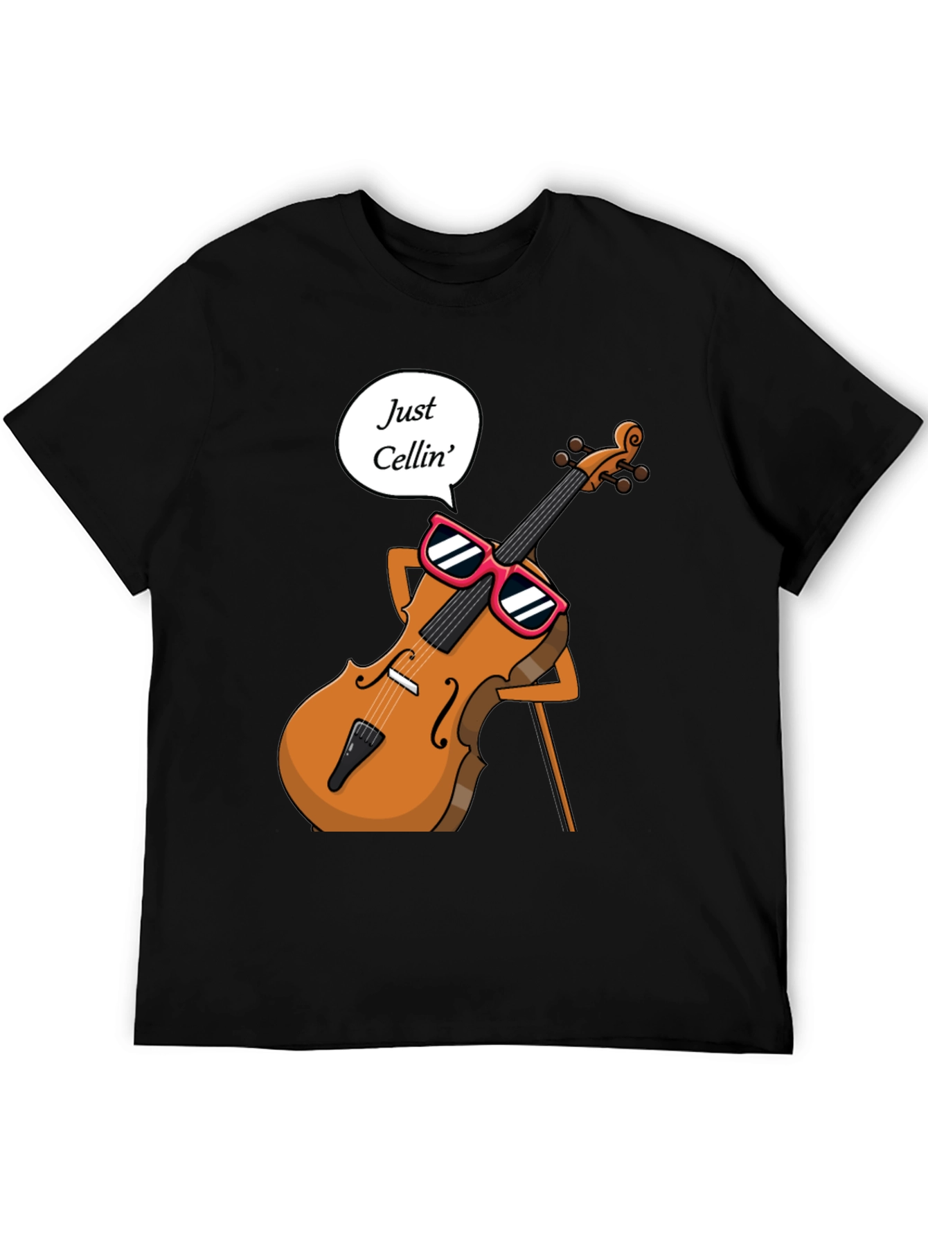 Just Cellin T-Shirt - Musician Humor Tee