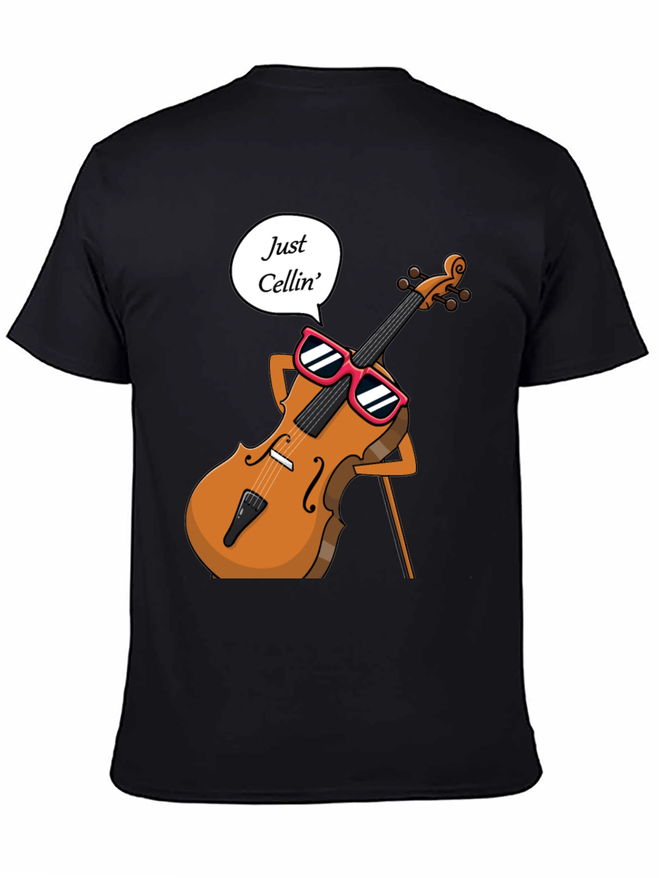 Just Cellin T-Shirt - Musician Humor Tee