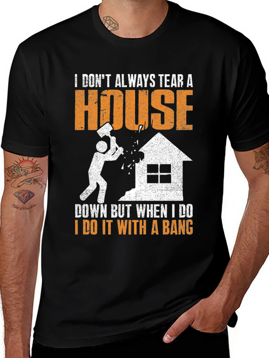 Demolition Crew T-Shirt - Tear Down with a Bang